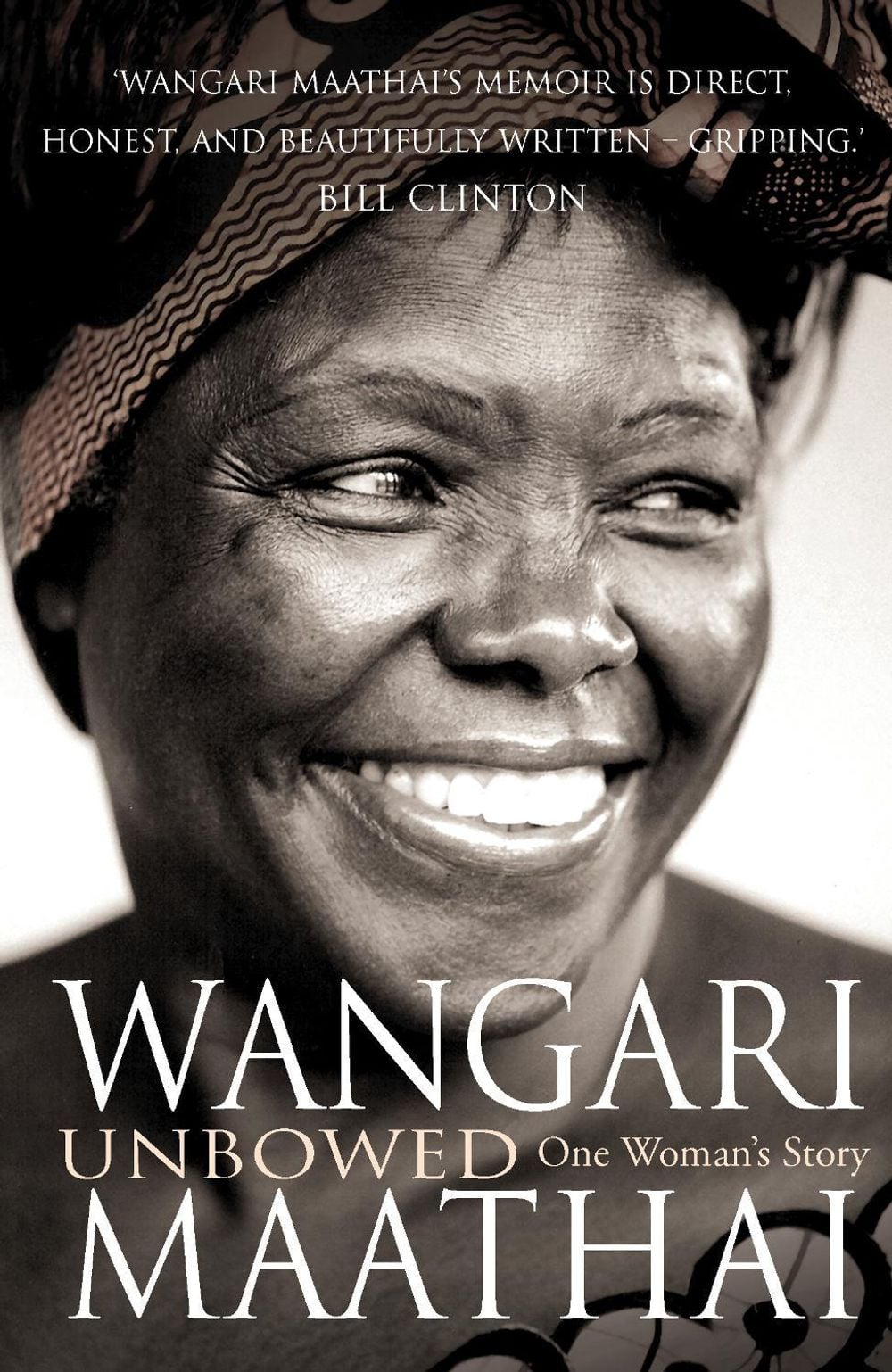 Unbowed by Wangari Maathai - ISBN: 9780099493099