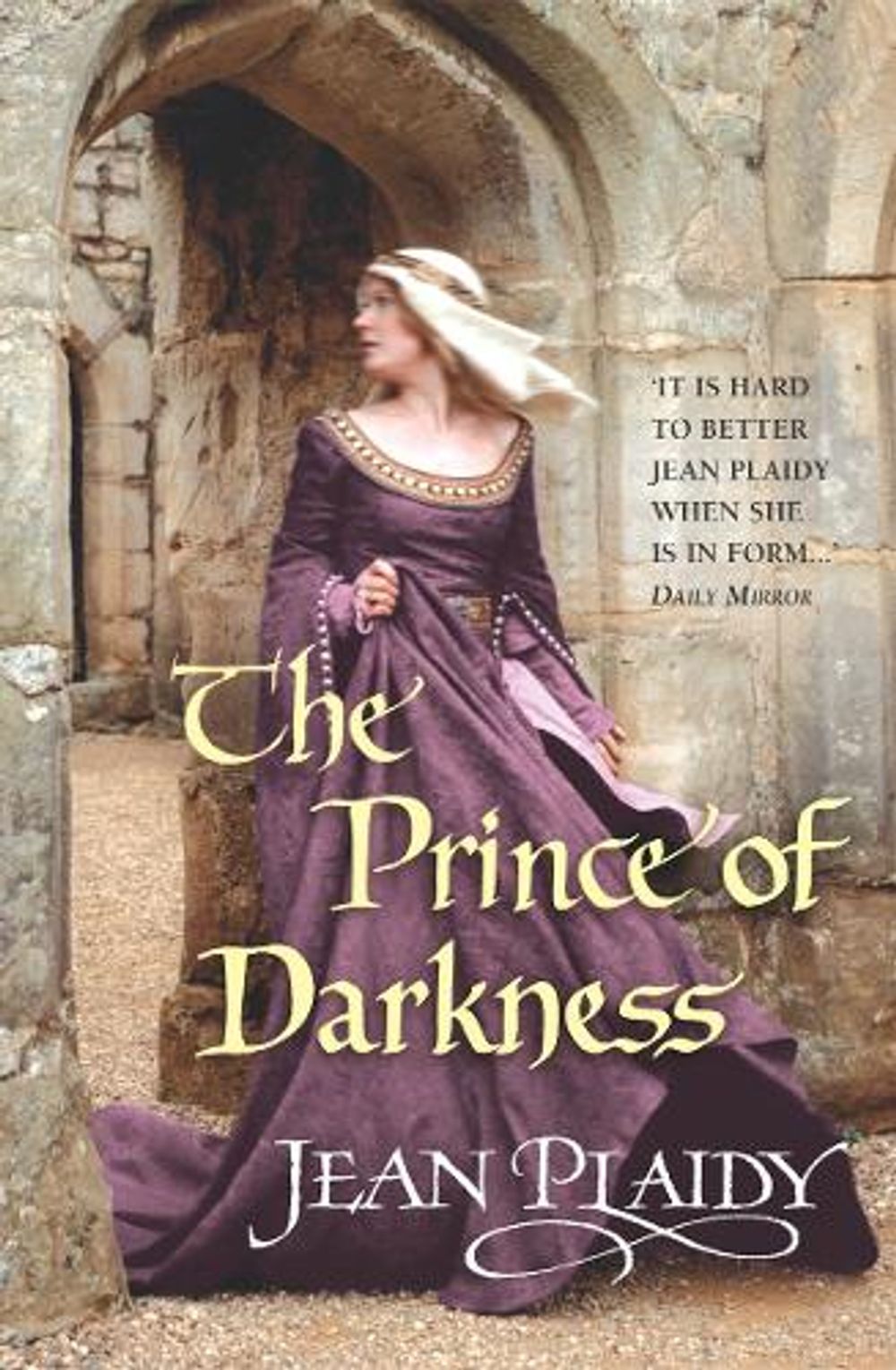 The Prince of Darkness by Jean Plaidy - ISBN: 9780099493297