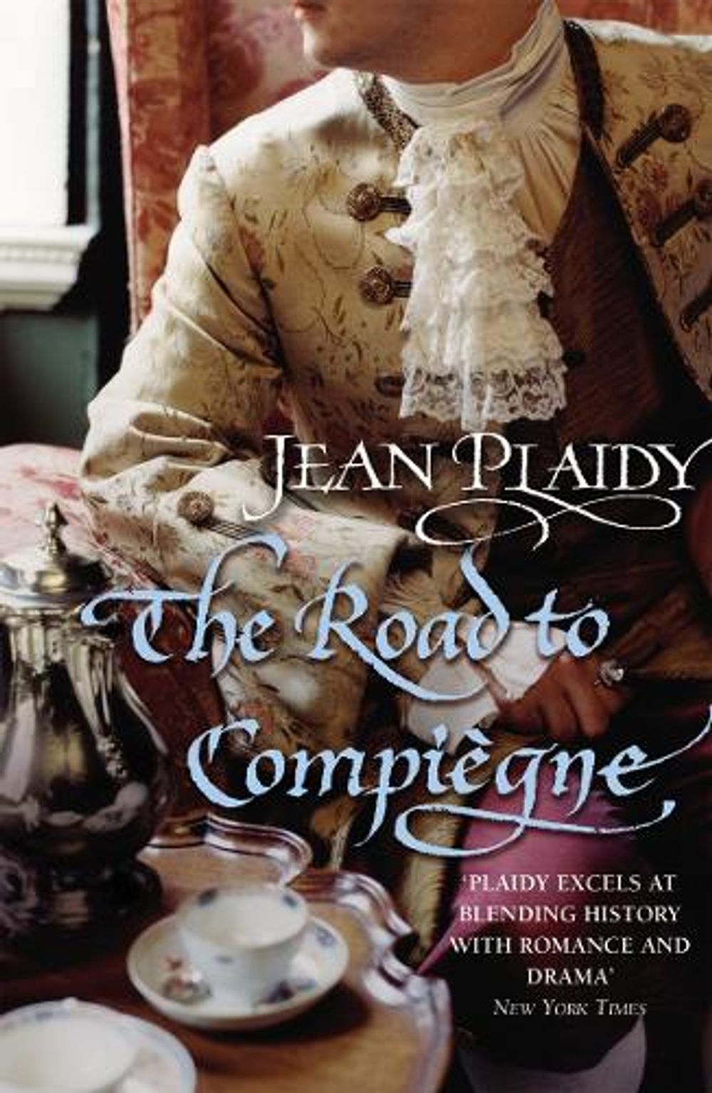 The Road to Compiegne by Jean Plaidy - ISBN: 9780099493372