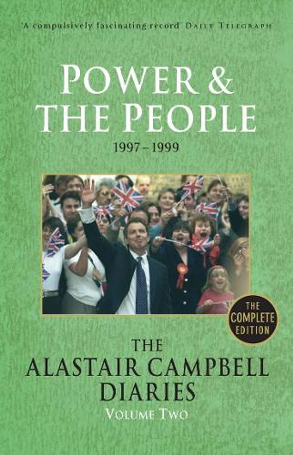 Diaries Volume Two by Alastair Campbell - ISBN: 9780099493464