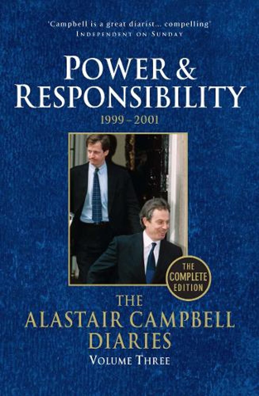 Diaries Volume Three by Alastair Campbell - ISBN: 9780099493471