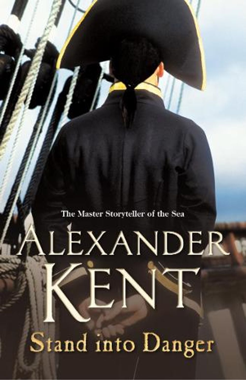 Stand Into Danger by Alexander Kent - ISBN: 9780099493853