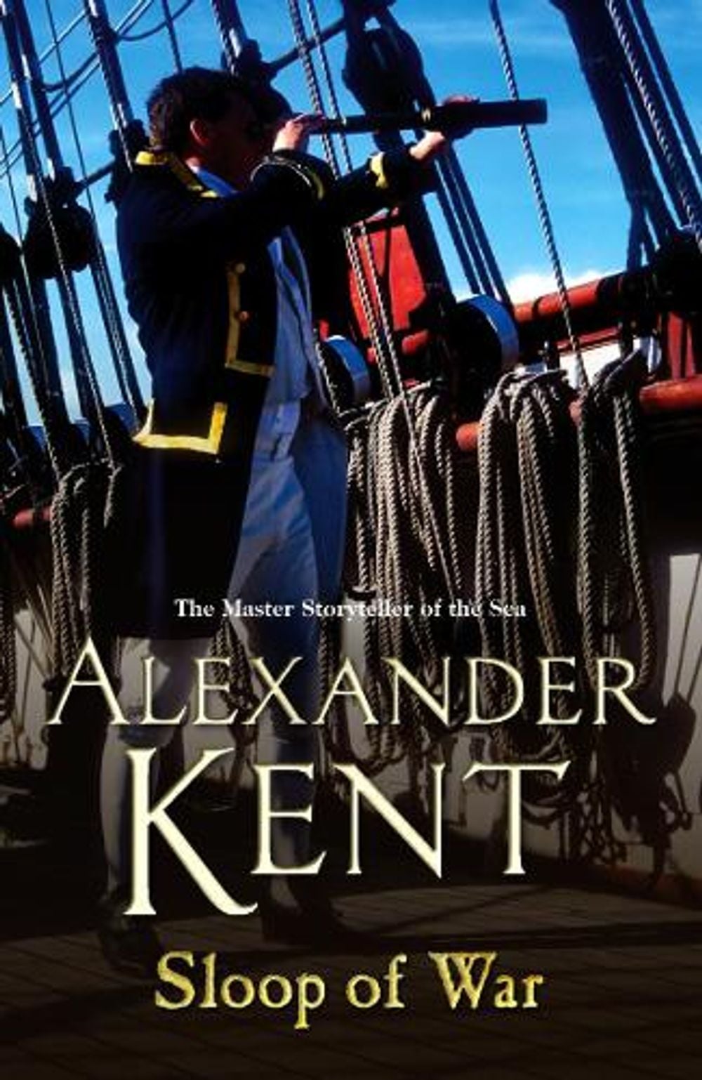Sloop Of War by Alexander Kent - ISBN: 9780099493860