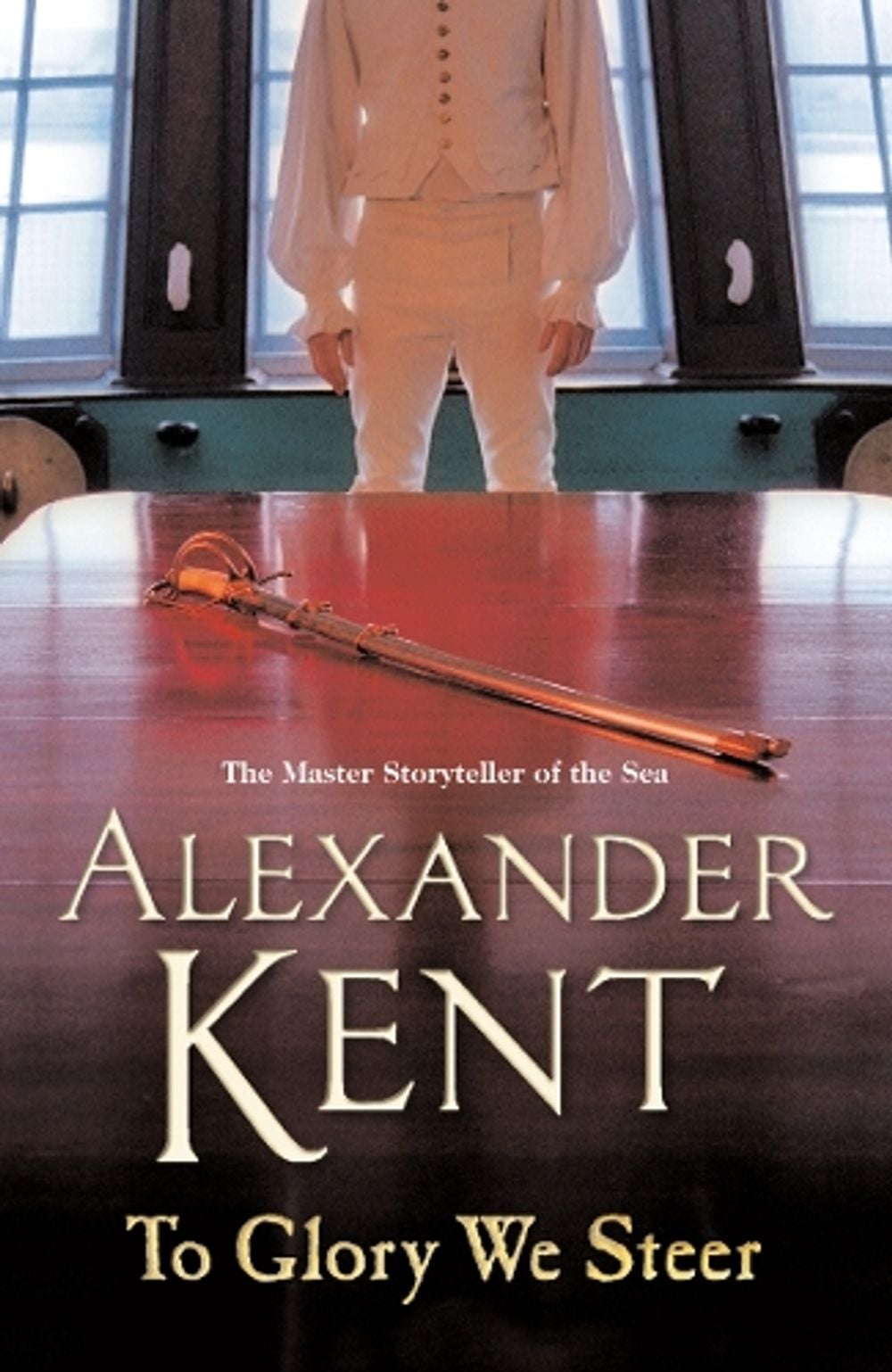 To Glory We Steer by Alexander Kent - ISBN: 9780099493877