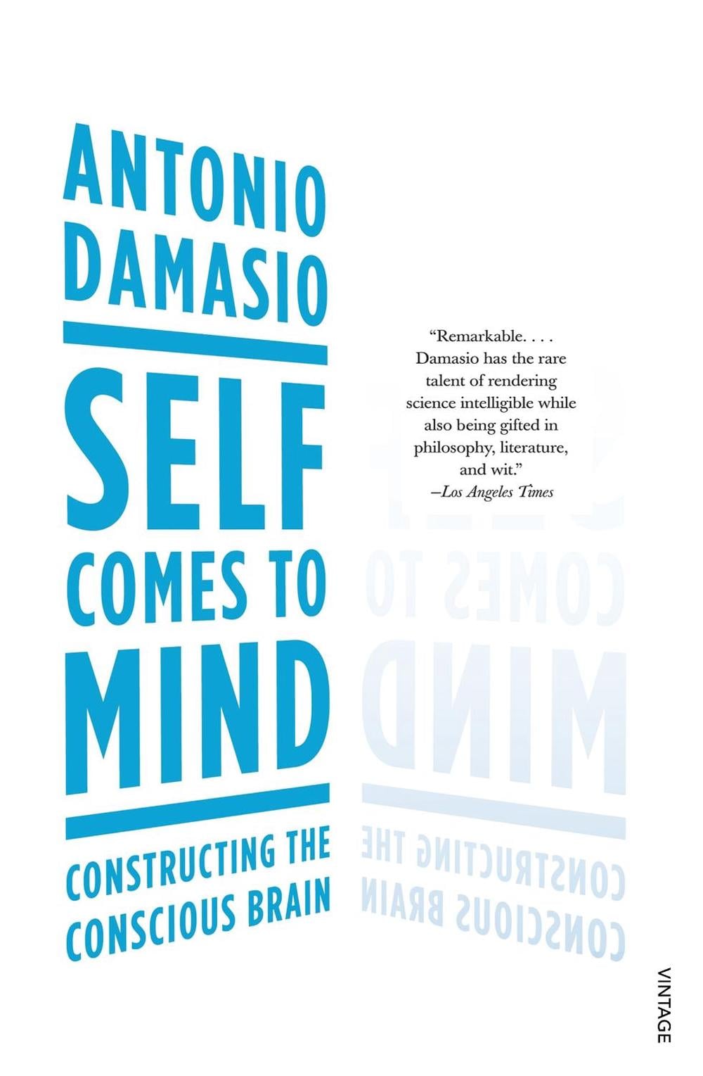 Self Comes to Mind by Antonio Damasio - ISBN: 9780099498025