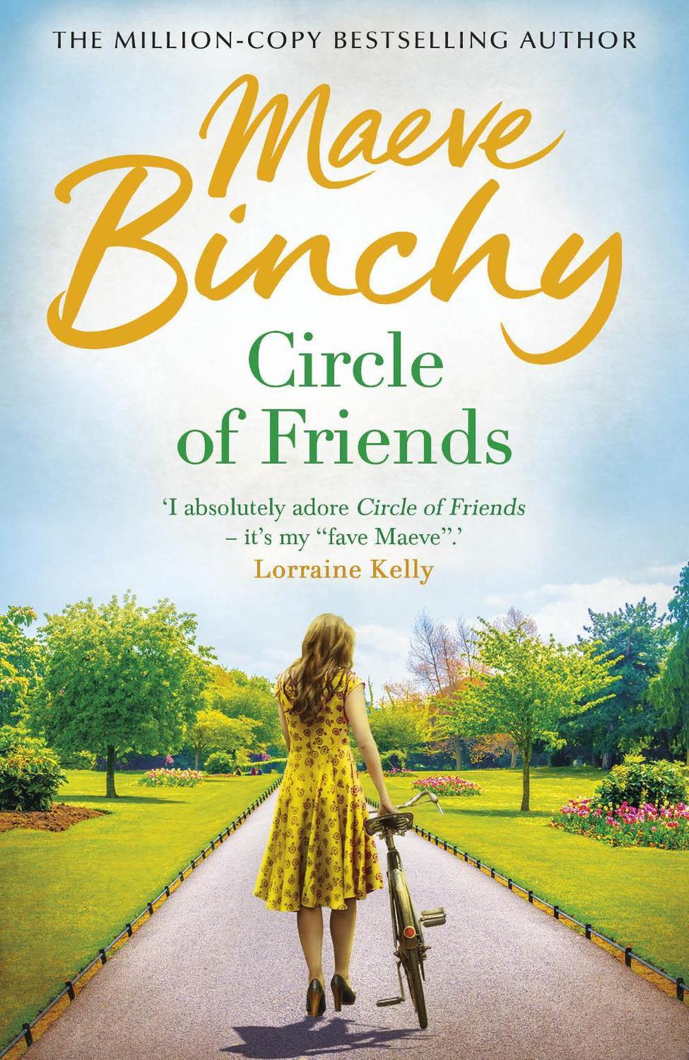 Circle Of Friends by Maeve Binchy - ISBN: 9780099498599