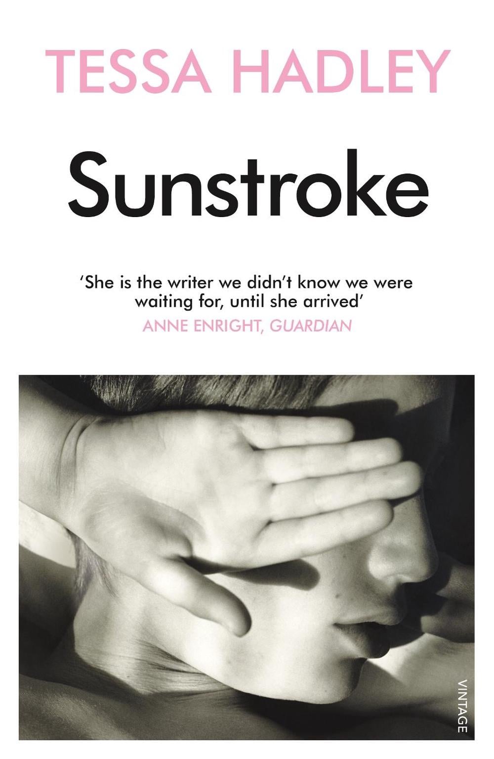 Sunstroke and Other Stories by Tessa Hadley - ISBN: 9780099499251