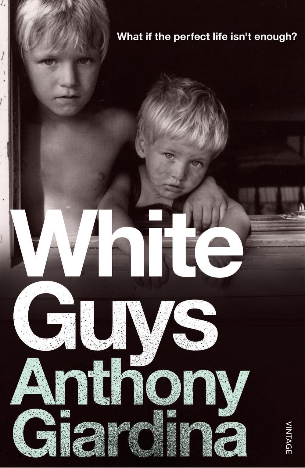 White Guys by Anthony Giardina - ISBN: 9780099501657
