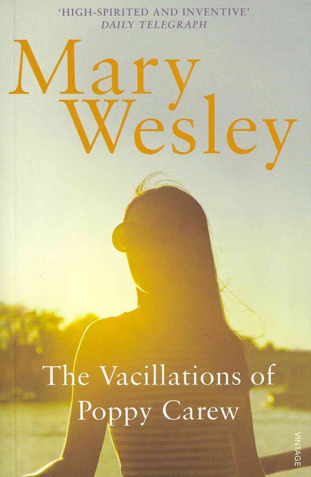 The Vacillations Of Poppy Carew by Mary Wesley - ISBN: 9780099501671