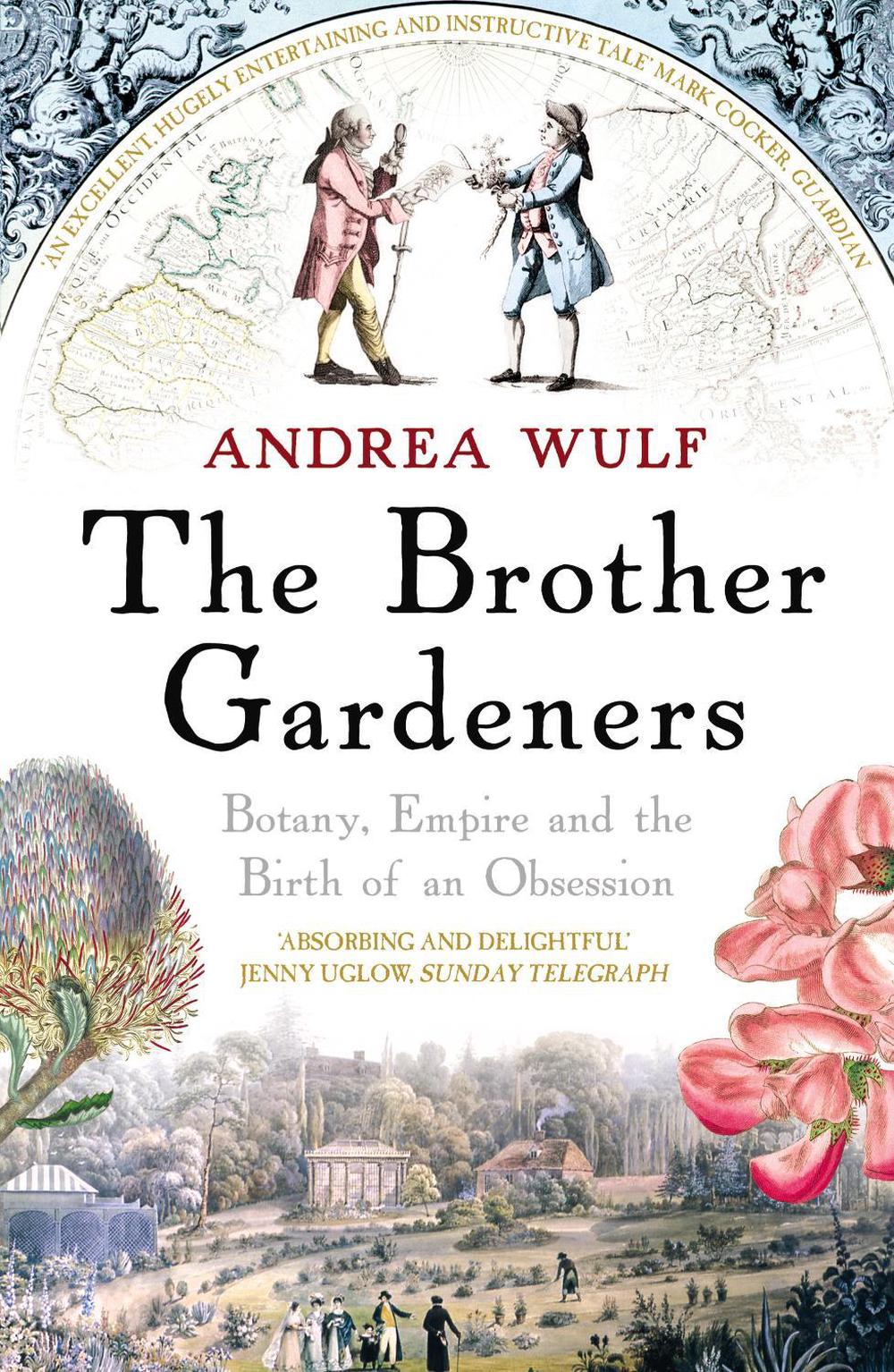 The Brother Gardeners by Andrea Wulf - ISBN: 9780099502371