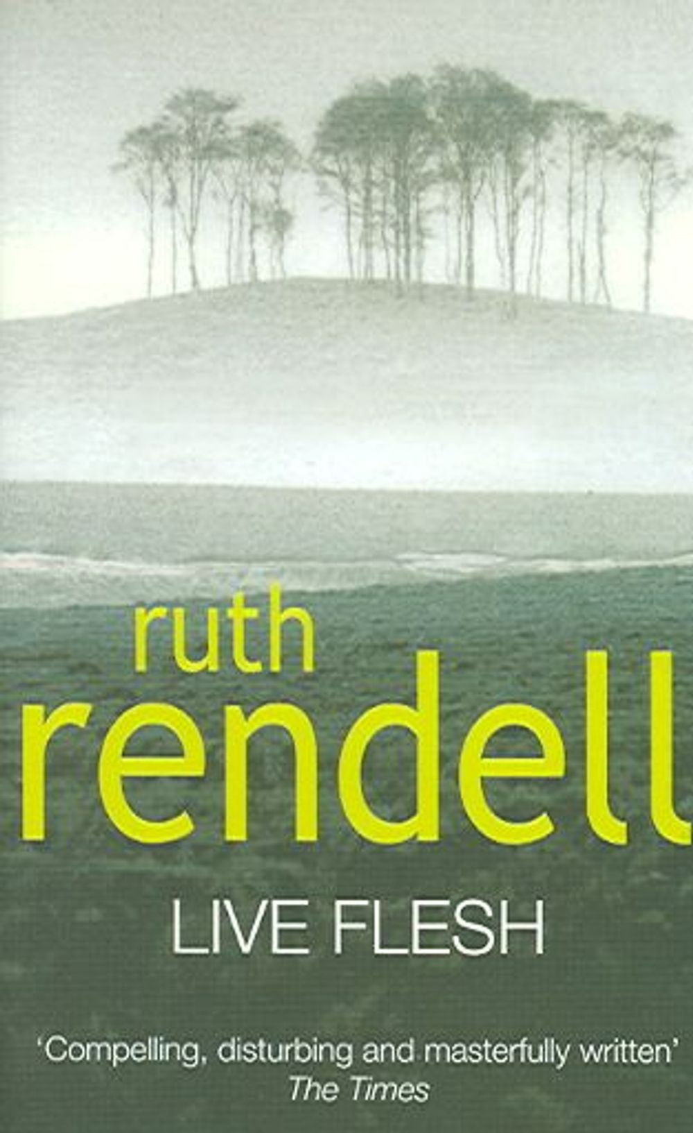 Live Flesh by Ruth Rendell - ISBN: 9780099502708