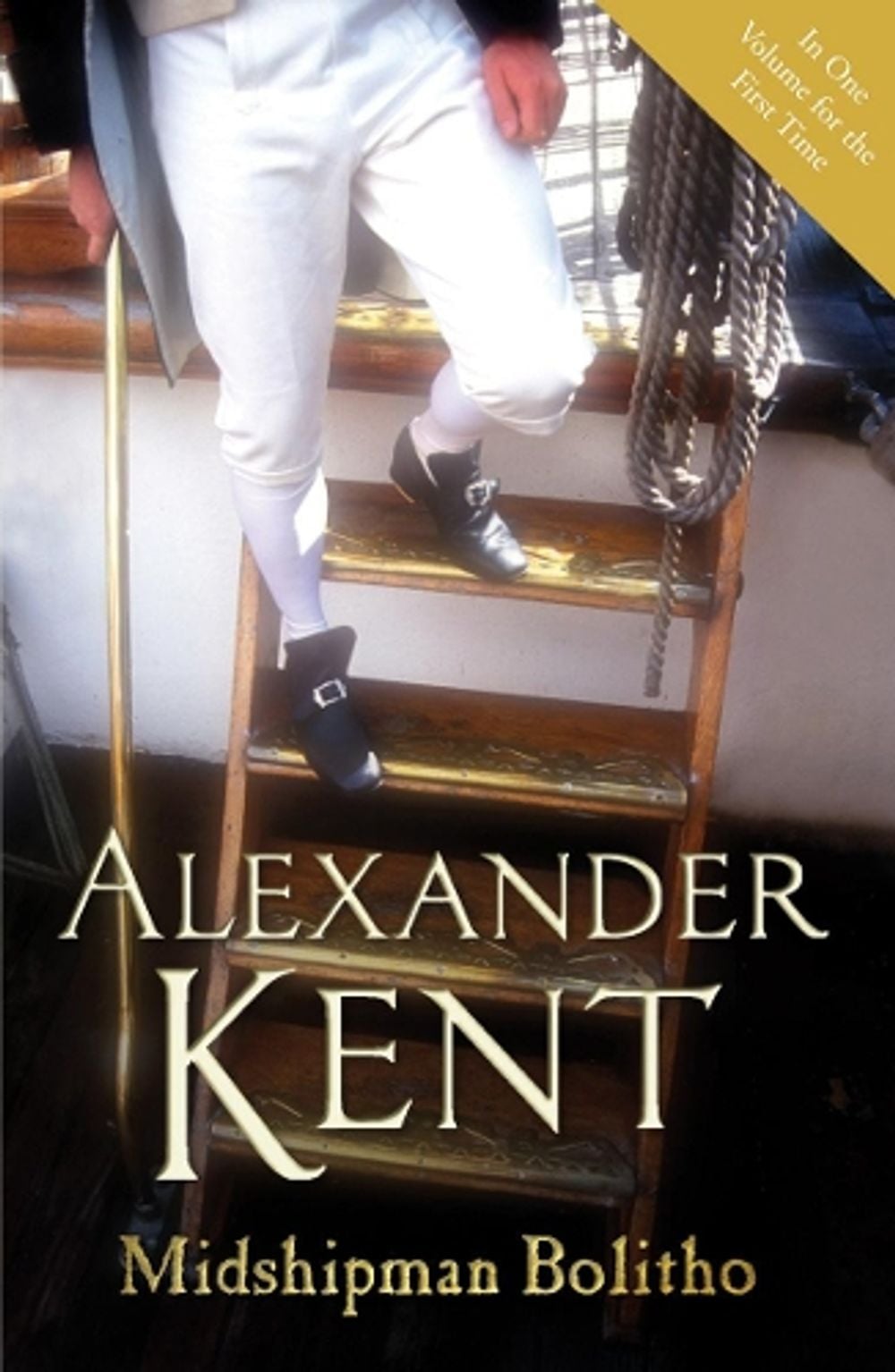 Midshipman Bolitho: "Richard Bolitho – Midshipman", "Midshipman Bolitho and the Avenger" and "Band of Brothers" by Alexander Kent - ISBN: 9780099504337
