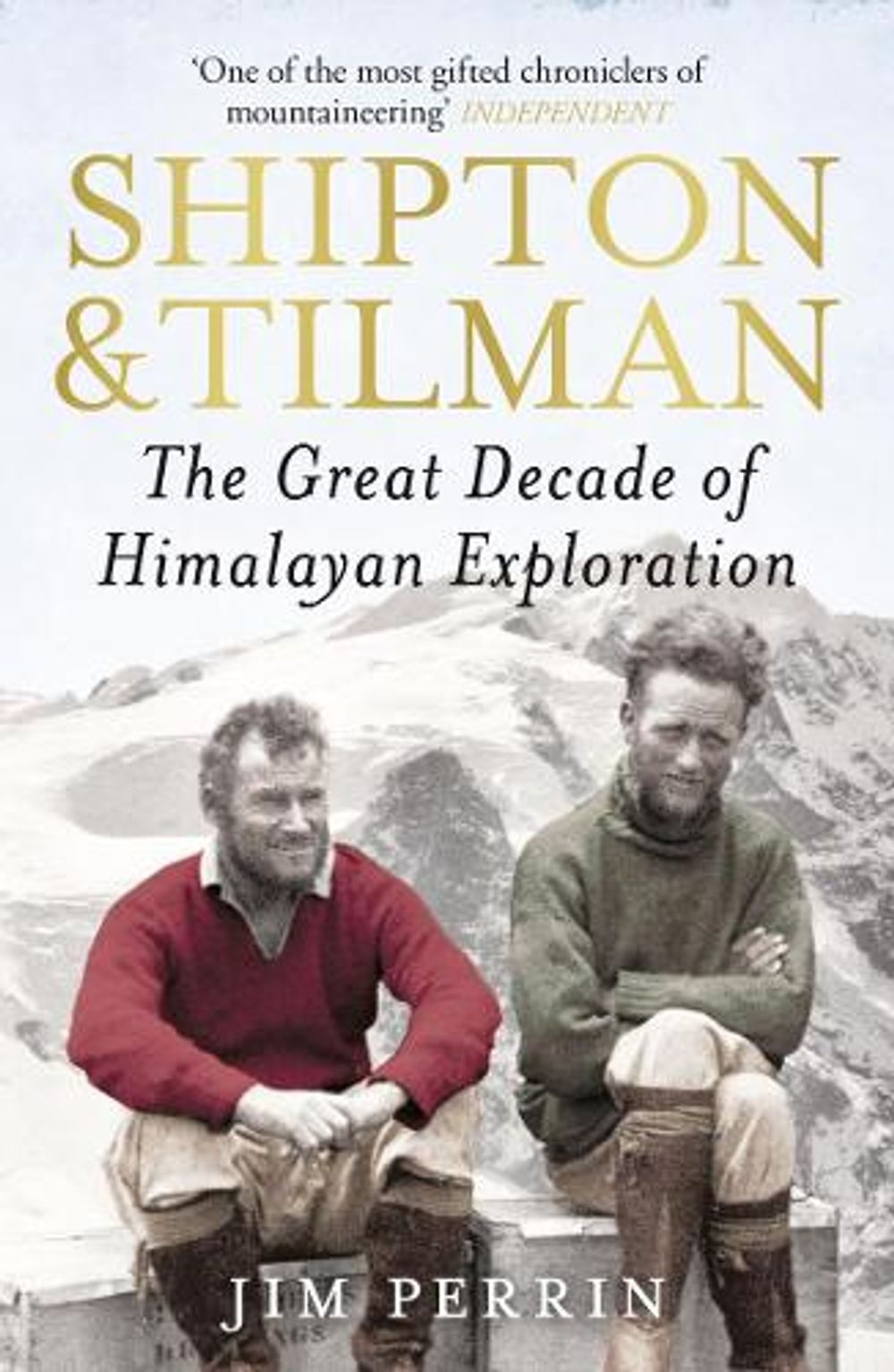 Shipton and Tilman by Jim Perrin - ISBN: 9780099505082