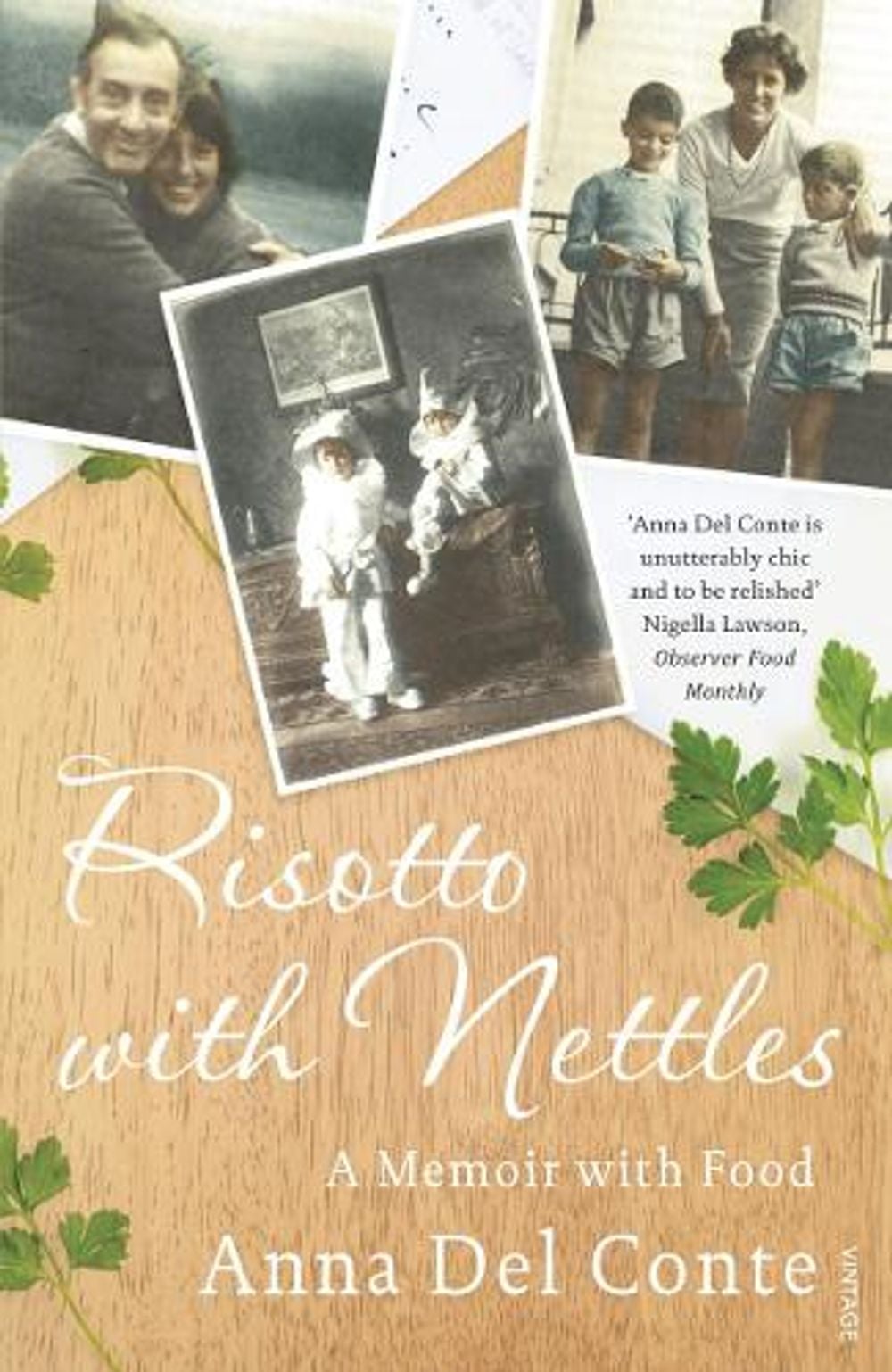 Risotto With Nettles by Anna Del Conte - ISBN: 9780099505990