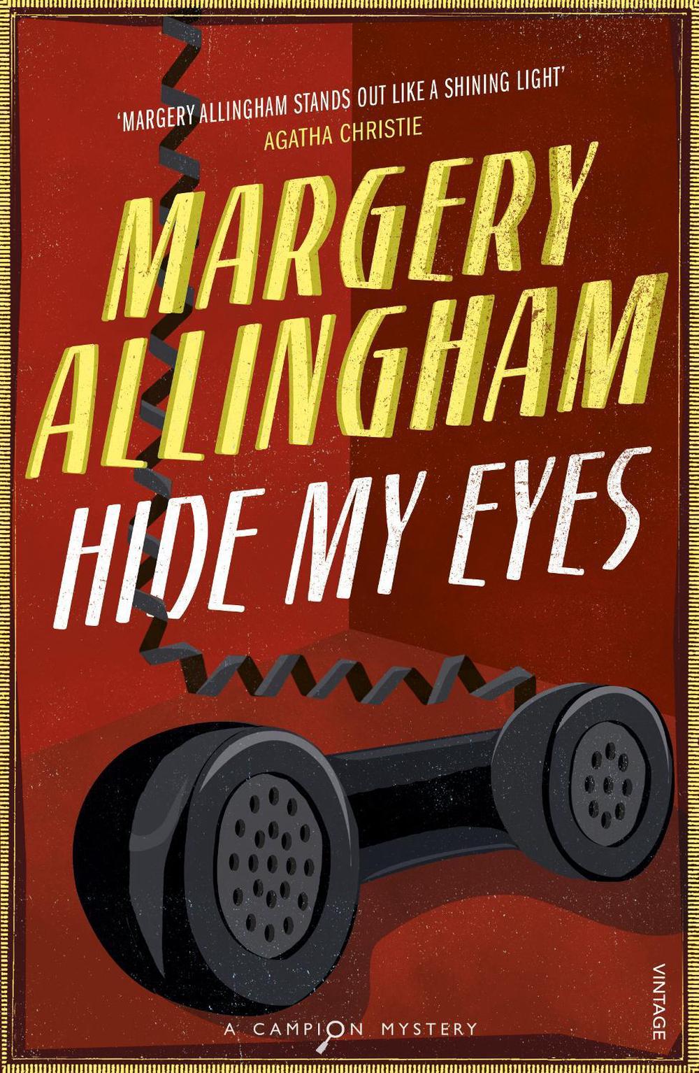 Hide My Eyes by Margery Allingham - ISBN: 9780099506096