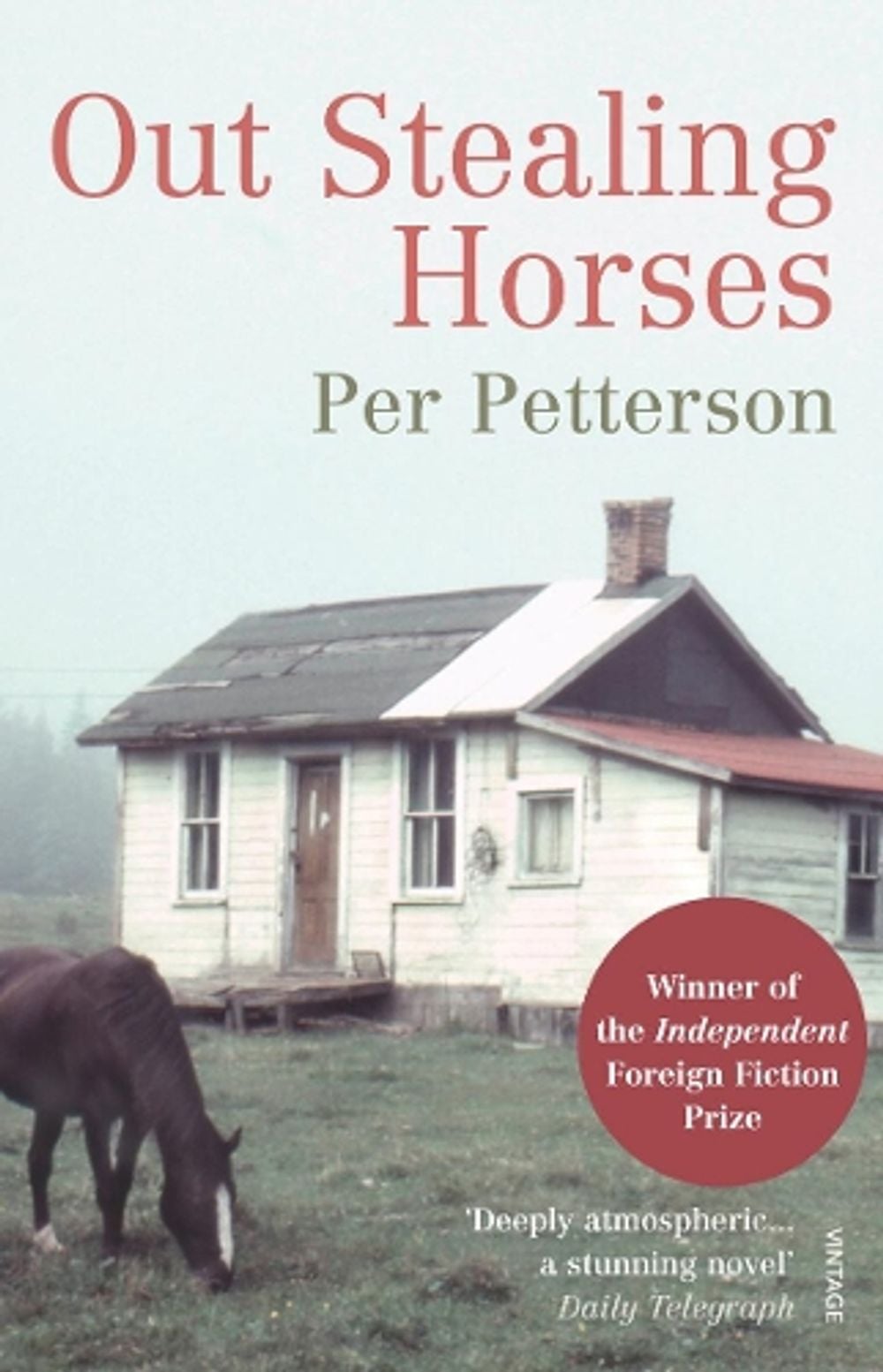 Out Stealing Horses by Per Petterson - ISBN: 9780099506133