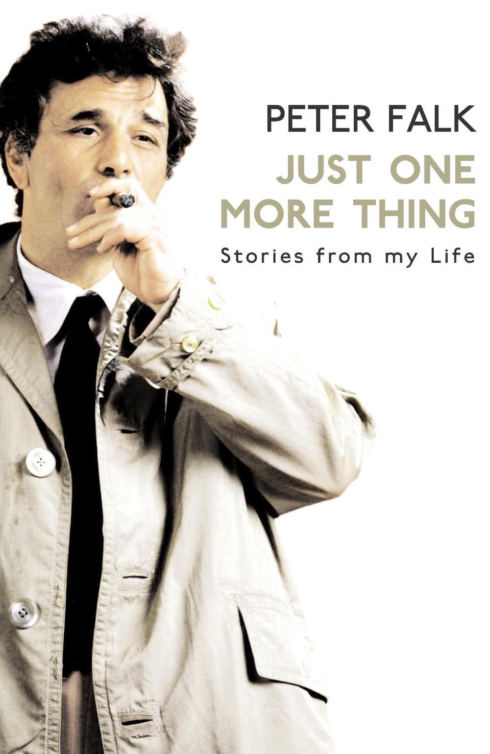 Just One More Thing by Peter Falk - ISBN: 9780099509554