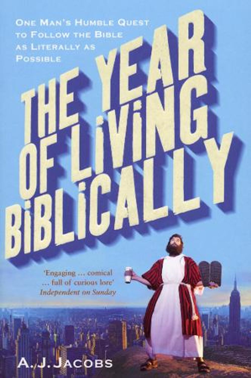 The Year of Living Biblically by A.J. Jacobs - ISBN: 9780099509790