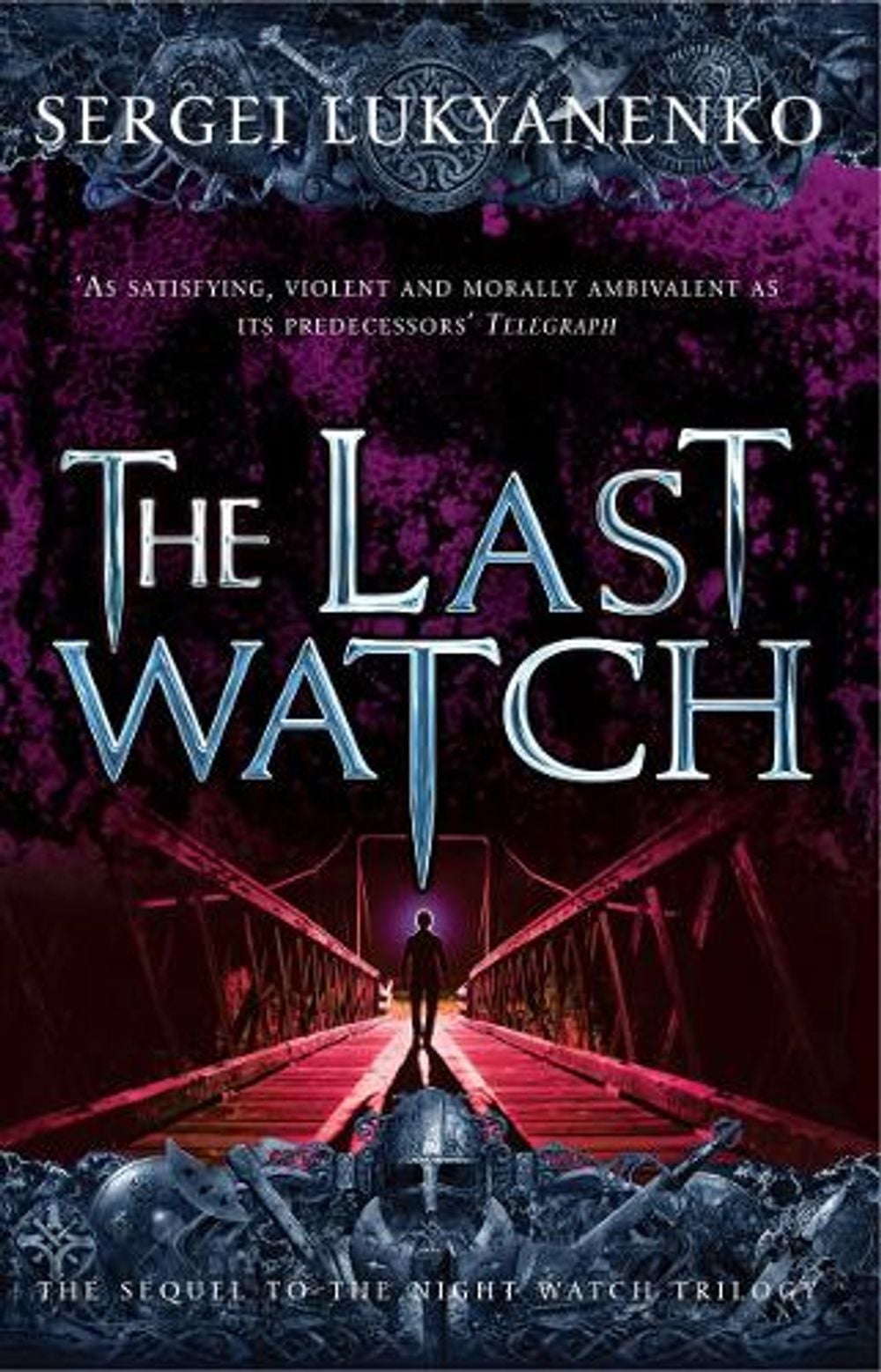 The Last Watch by Sergei Lukyanenko - ISBN: 9780099510154