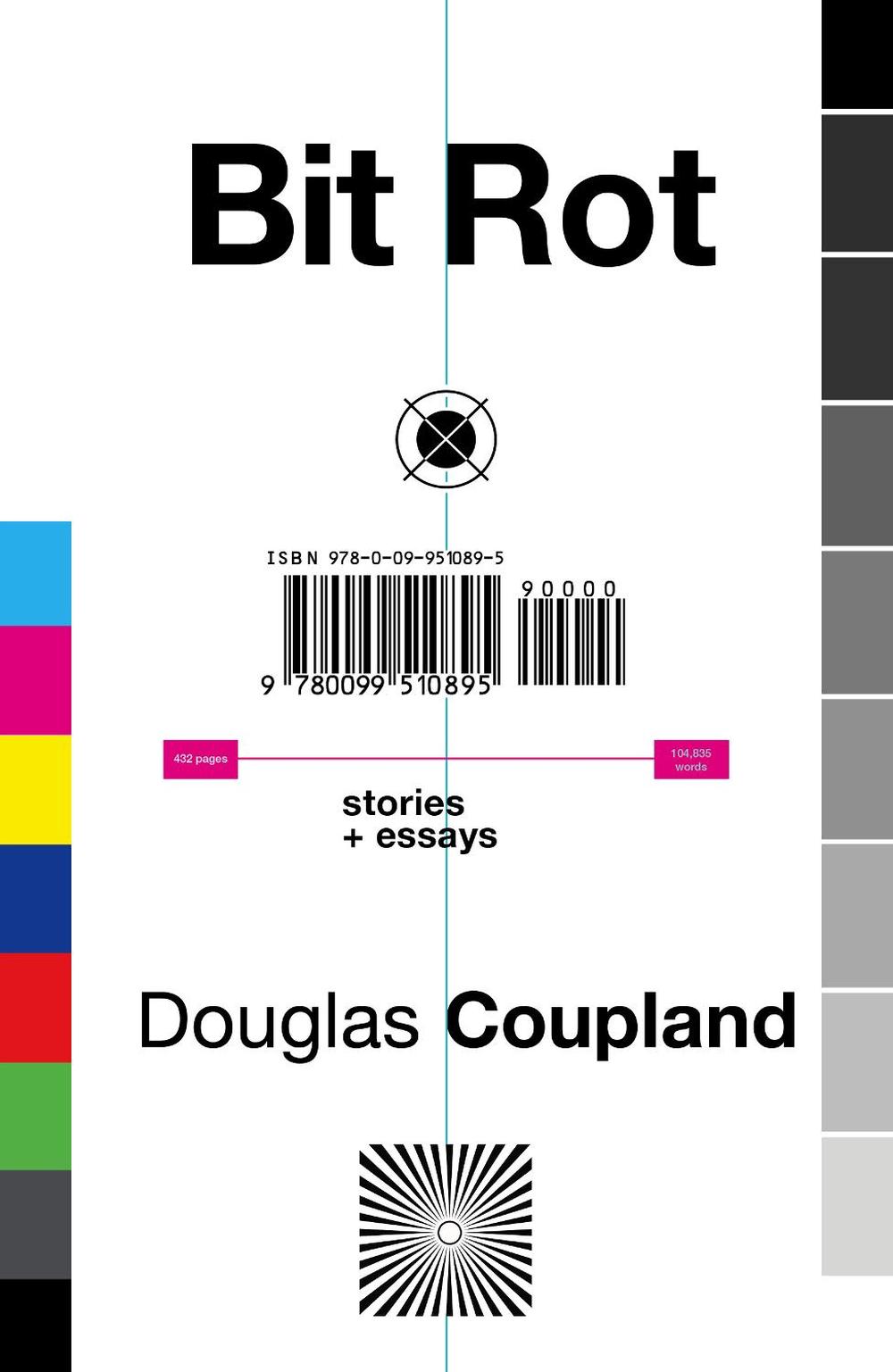 Bit Rot by Douglas Coupland - ISBN: 9780099510895
