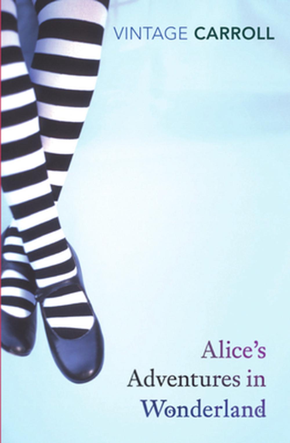 Alice's Adventures in Wonderland and Through the Looking Glass, 9780099512073
