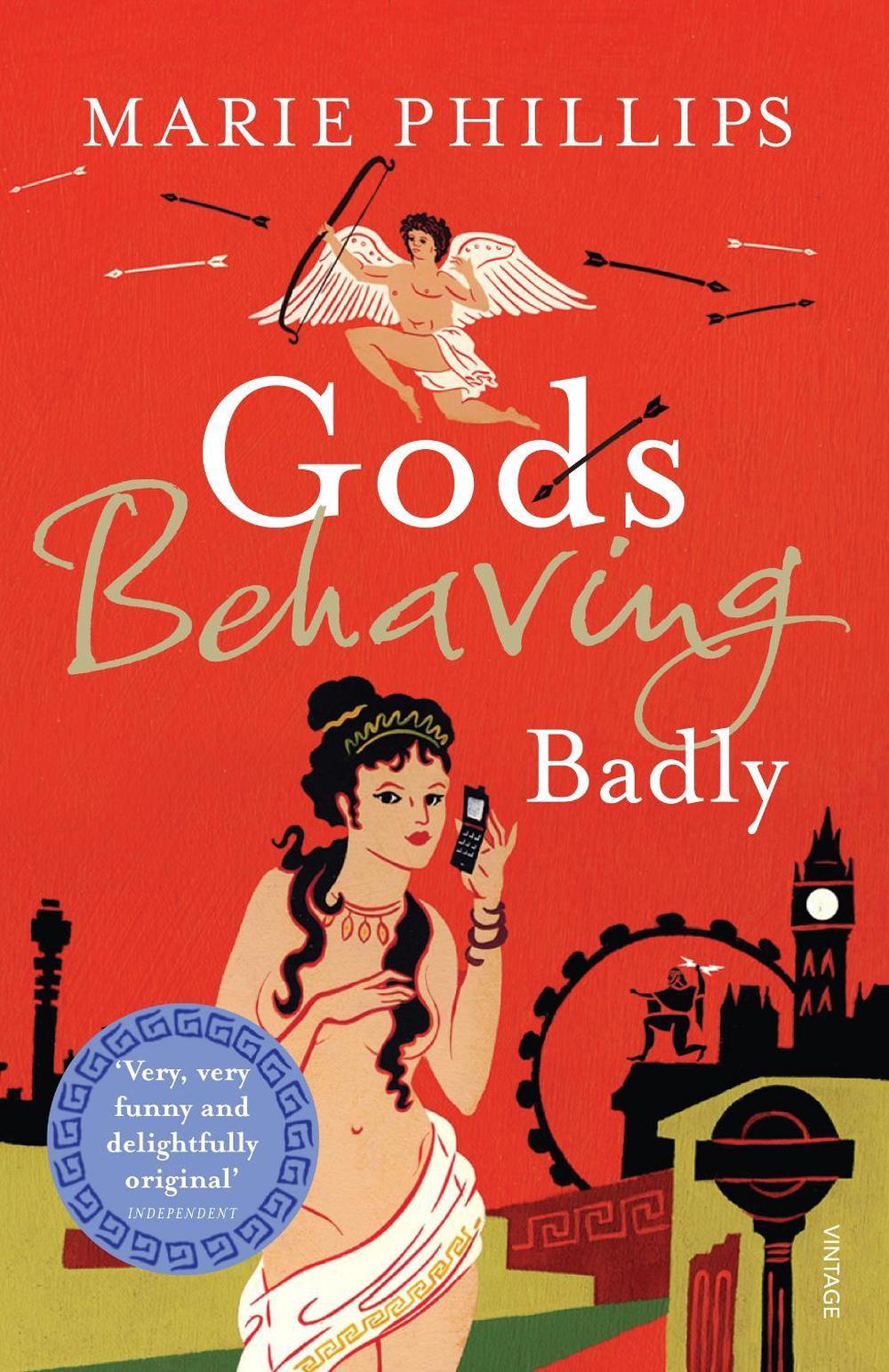 Gods Behaving Badly by Marie Phillips - ISBN: 9780099513025