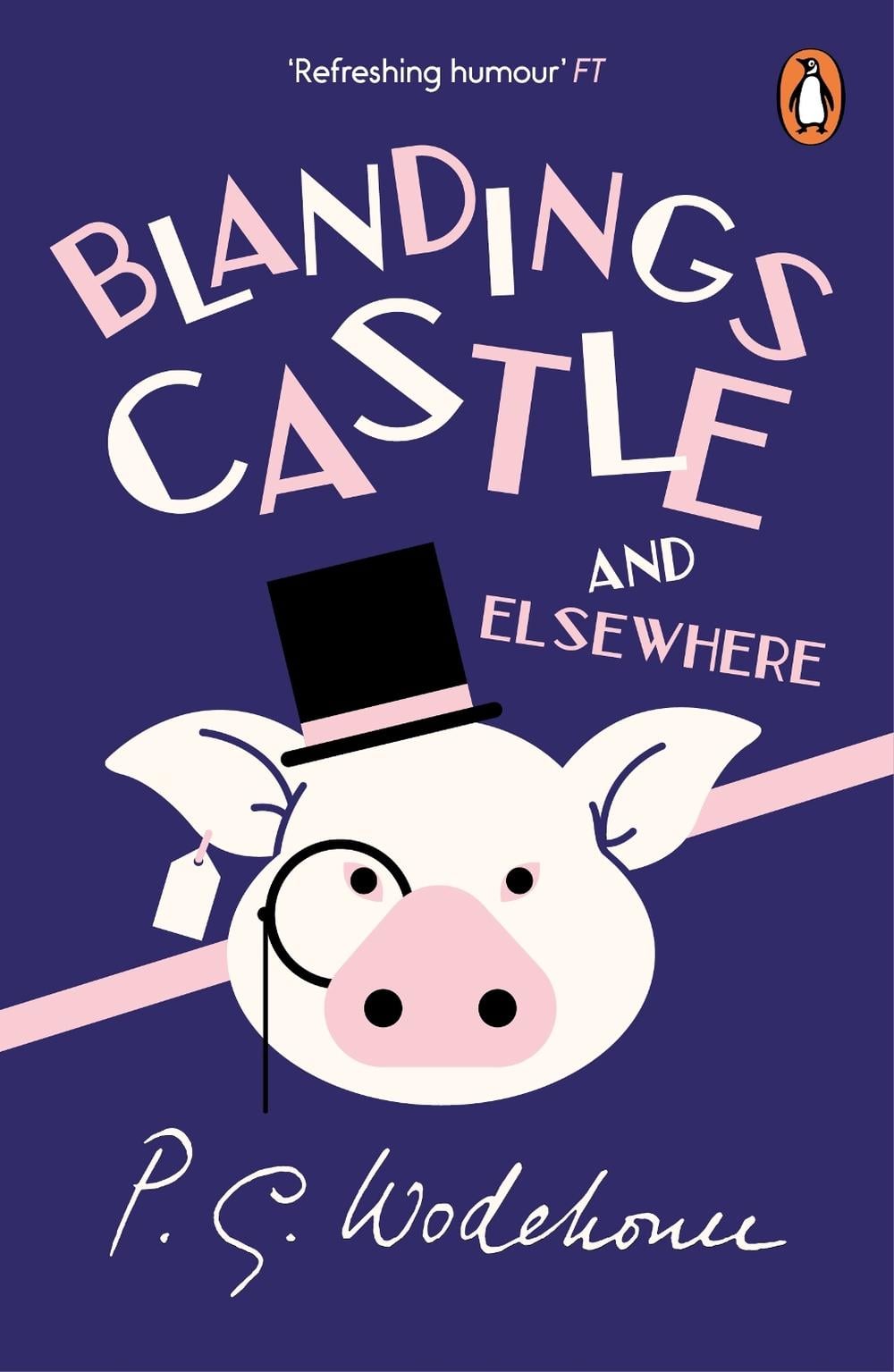 Blandings Castle and Elsewhere by P.G. Wodehouse - ISBN: 9780099513834