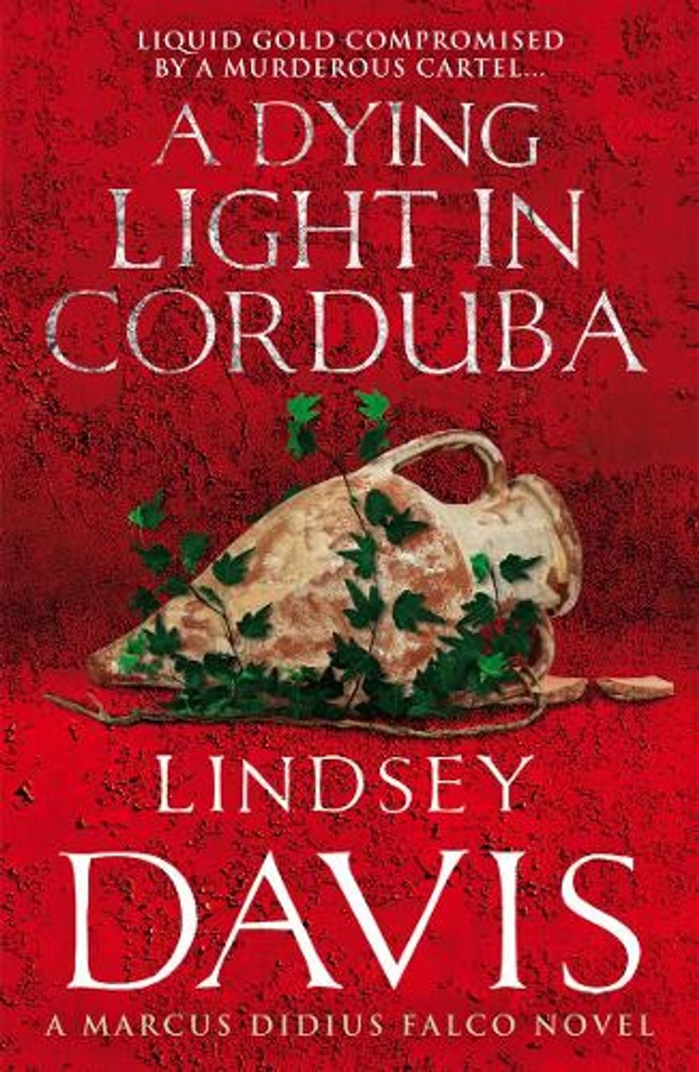 A Dying Light In Corduba by Lindsey Davis - ISBN: 9780099515142