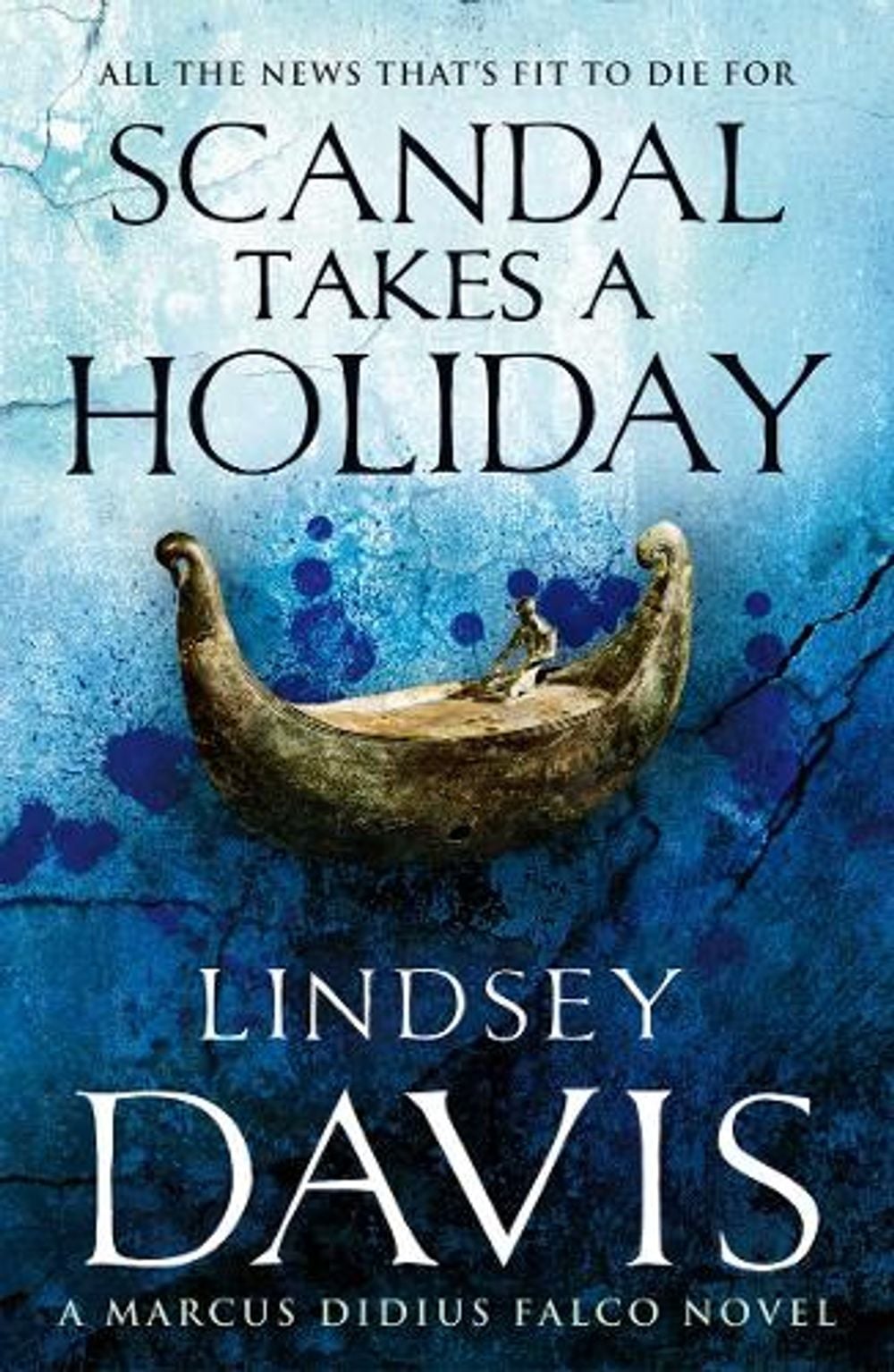 Scandal Takes A Holiday by Lindsey Davis - ISBN: 9780099515234