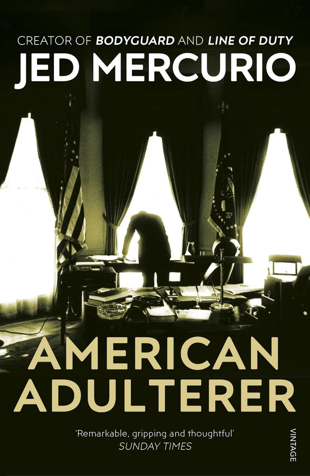 American Adulterer by Jed Mercurio - ISBN: 9780099515876