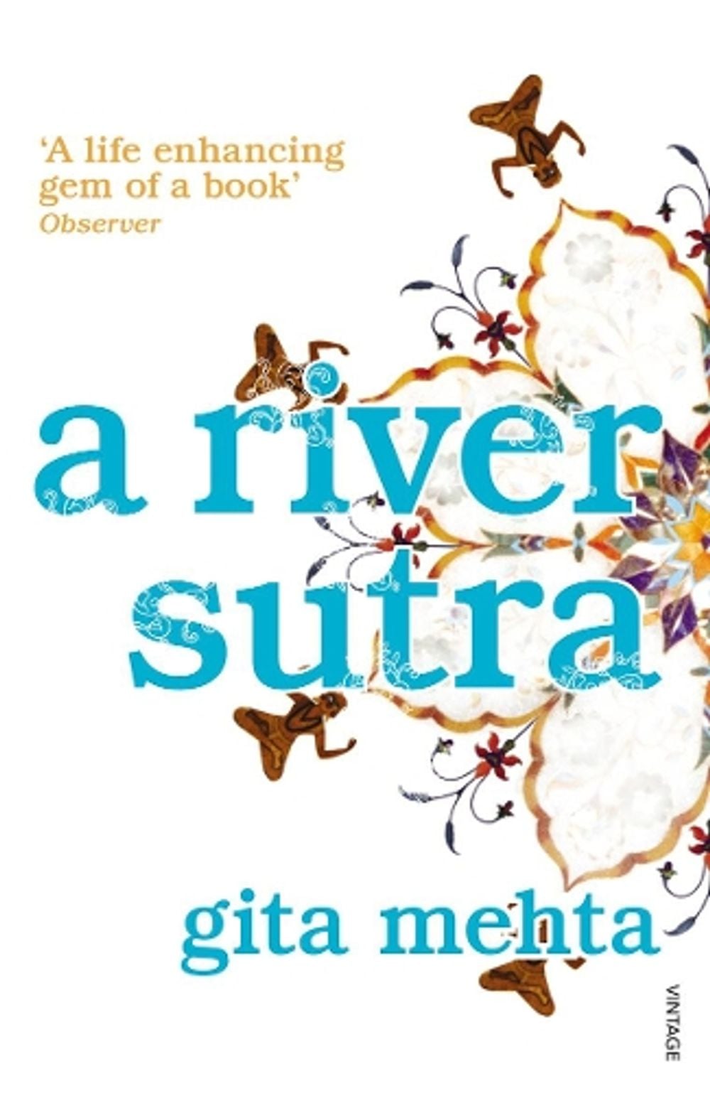A River Sutra by Gita Mehta - ISBN: 9780099515944