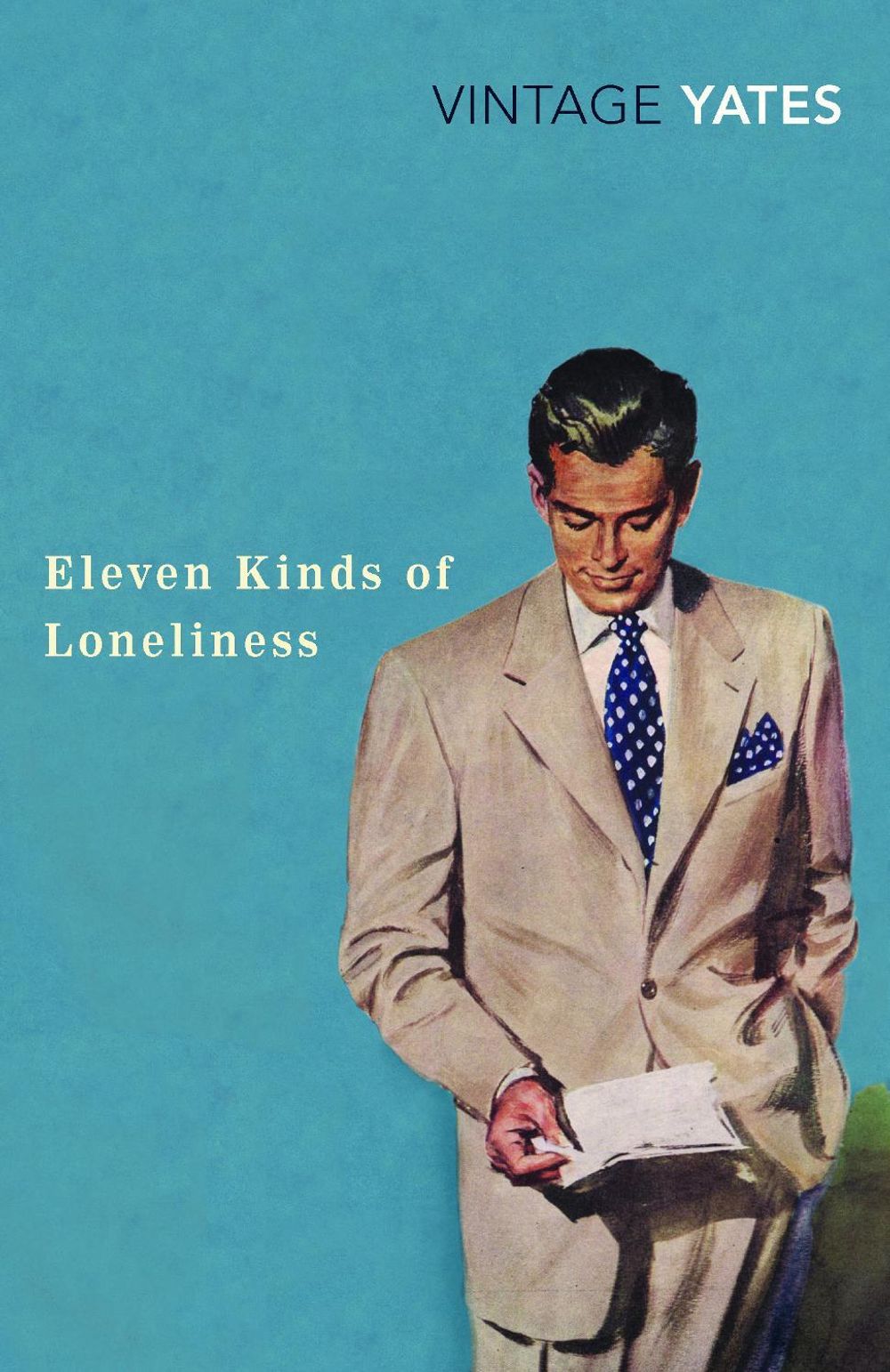 Eleven Kinds of Loneliness by Richard Yates - ISBN: 9780099518570