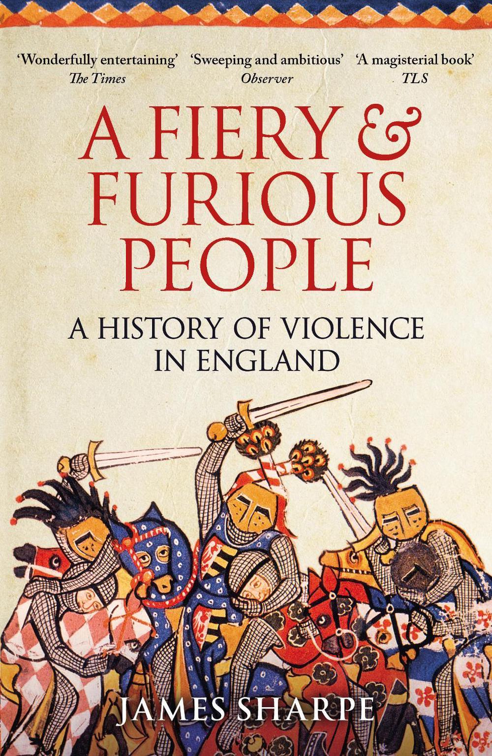 A Fiery & Furious People by James Sharpe - ISBN: 9780099520030