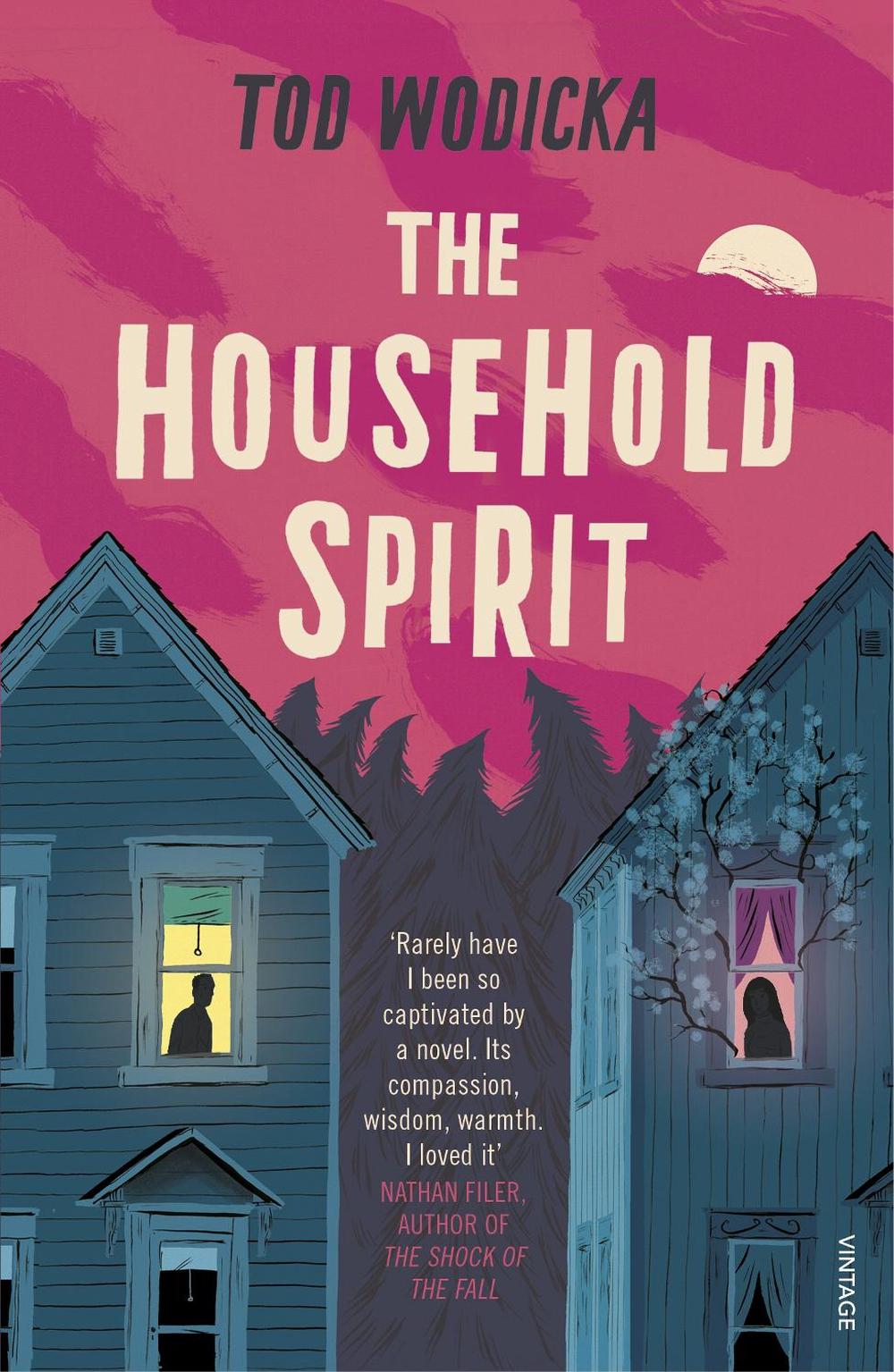 The Household Spirit by Tod Wodicka - ISBN: 9780099521259