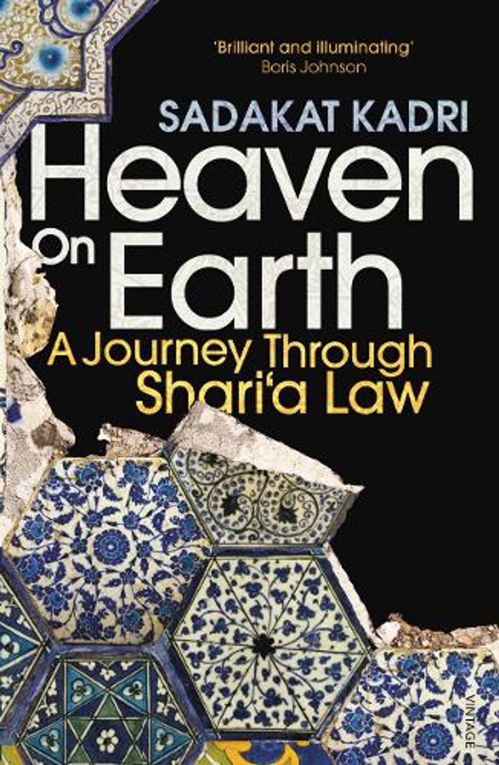 Heaven on Earth by Sadakat Kadri - ISBN: 9780099523277