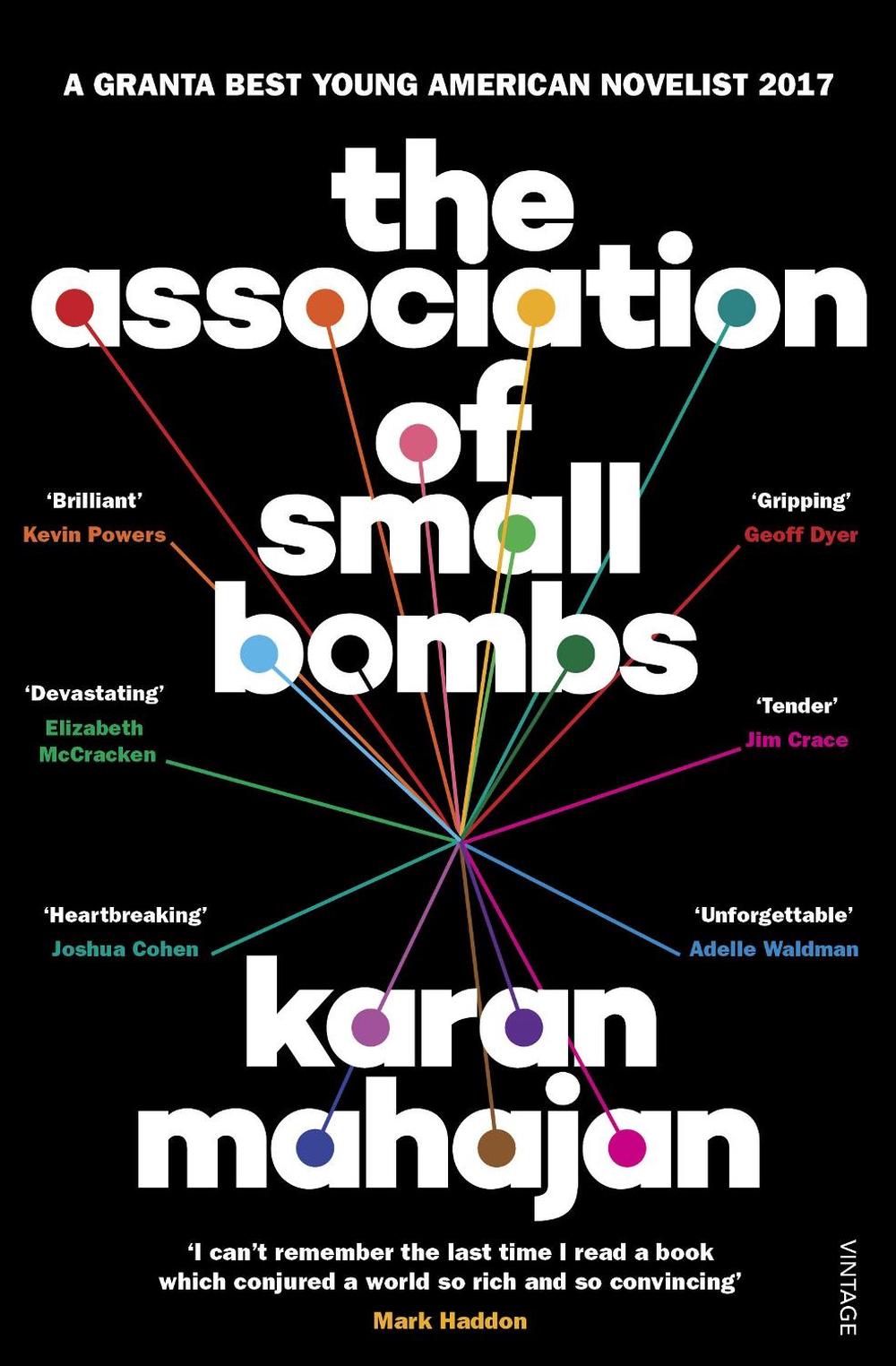 The Association of Small Bombs by Karan Mahajan - ISBN: 9780099523284