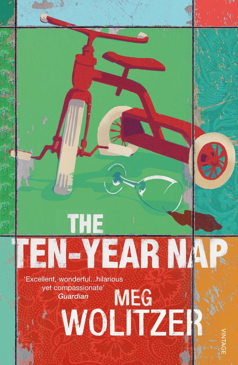 The Ten-Year Nap by Meg Wolitzer - ISBN: 9780099523482