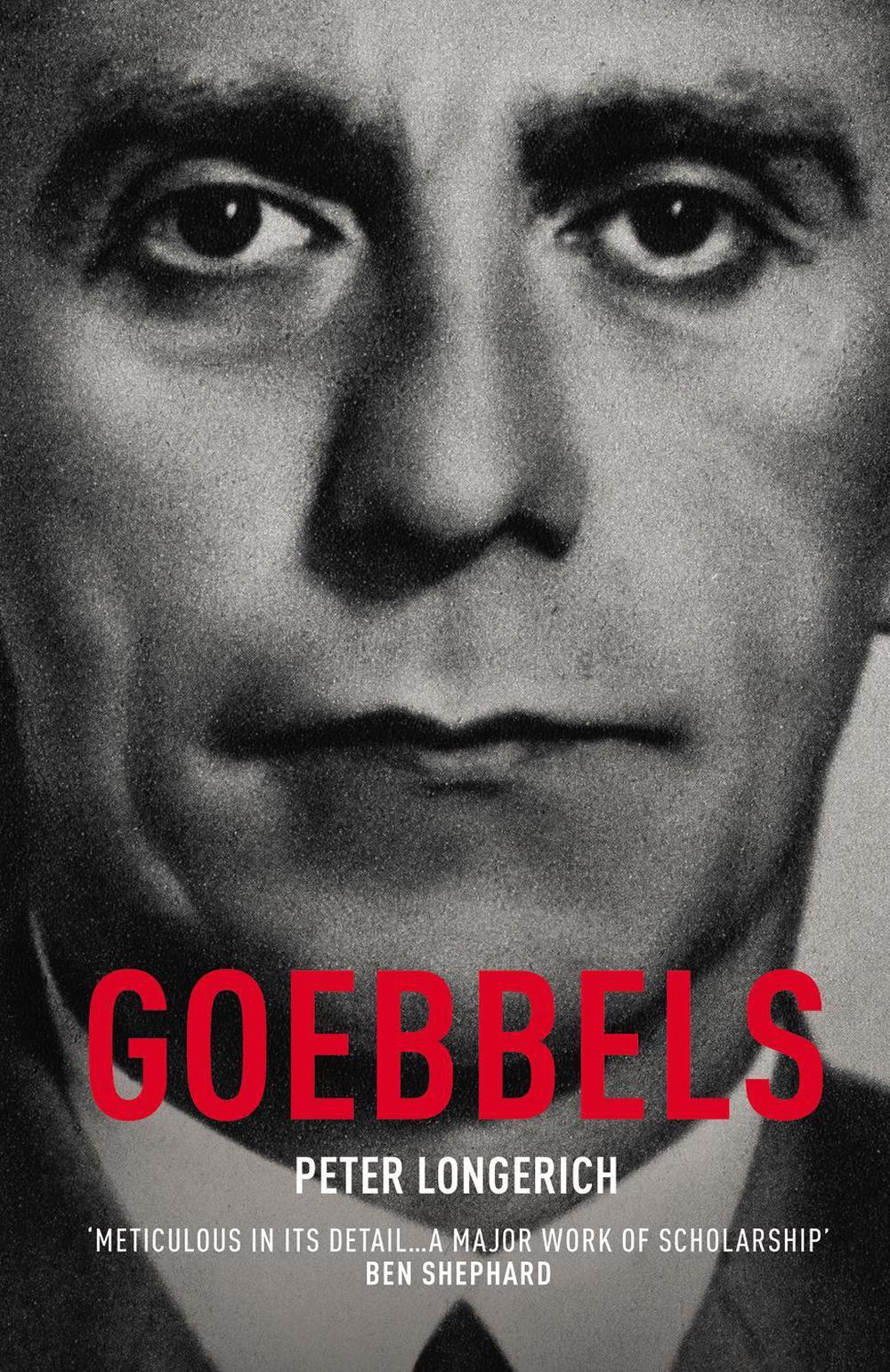 Goebbels by Peter Longerich - ISBN: 9780099523697