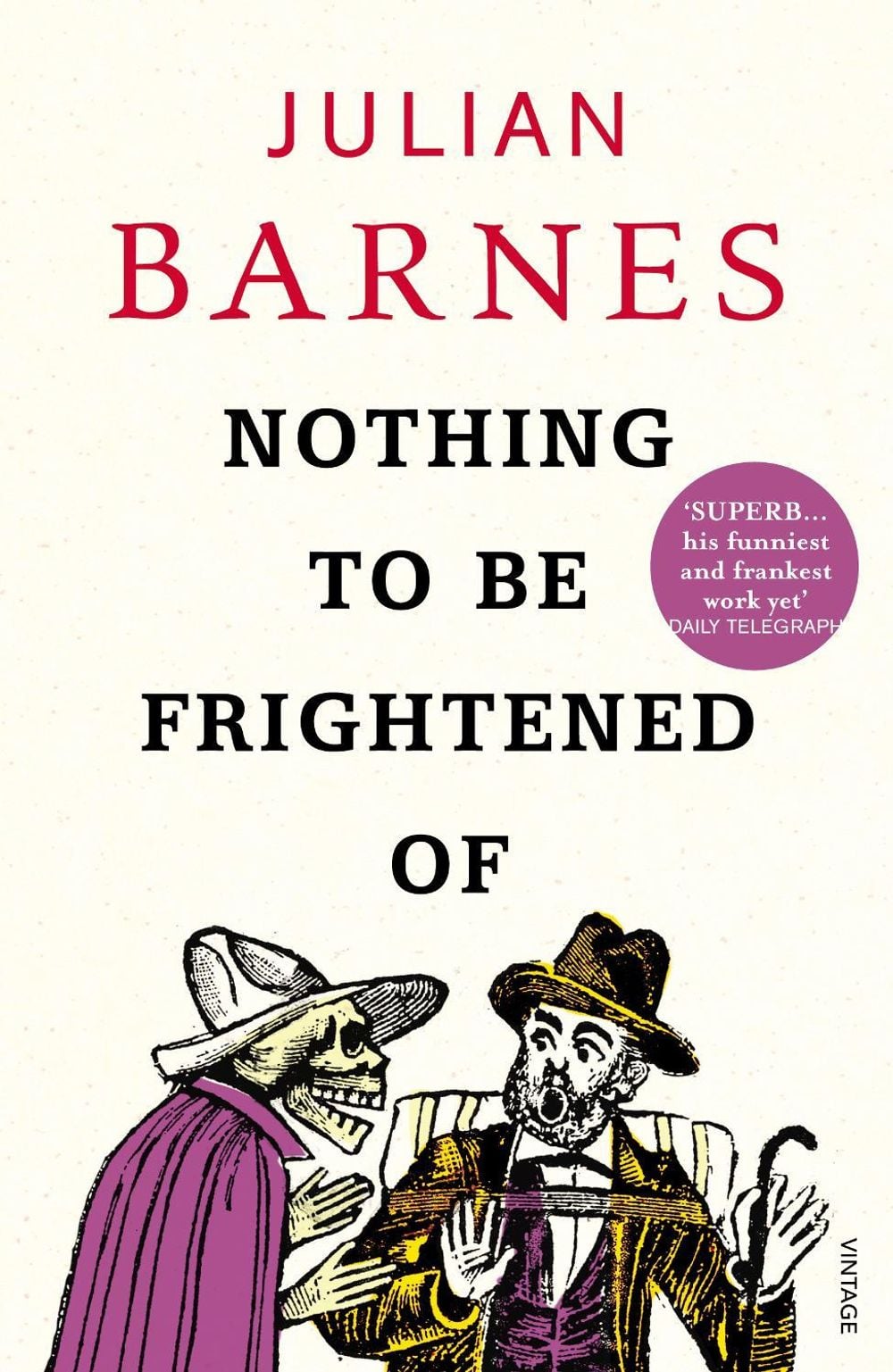 Nothing to be Frightened Of by Julian Barnes - ISBN: 9780099523741