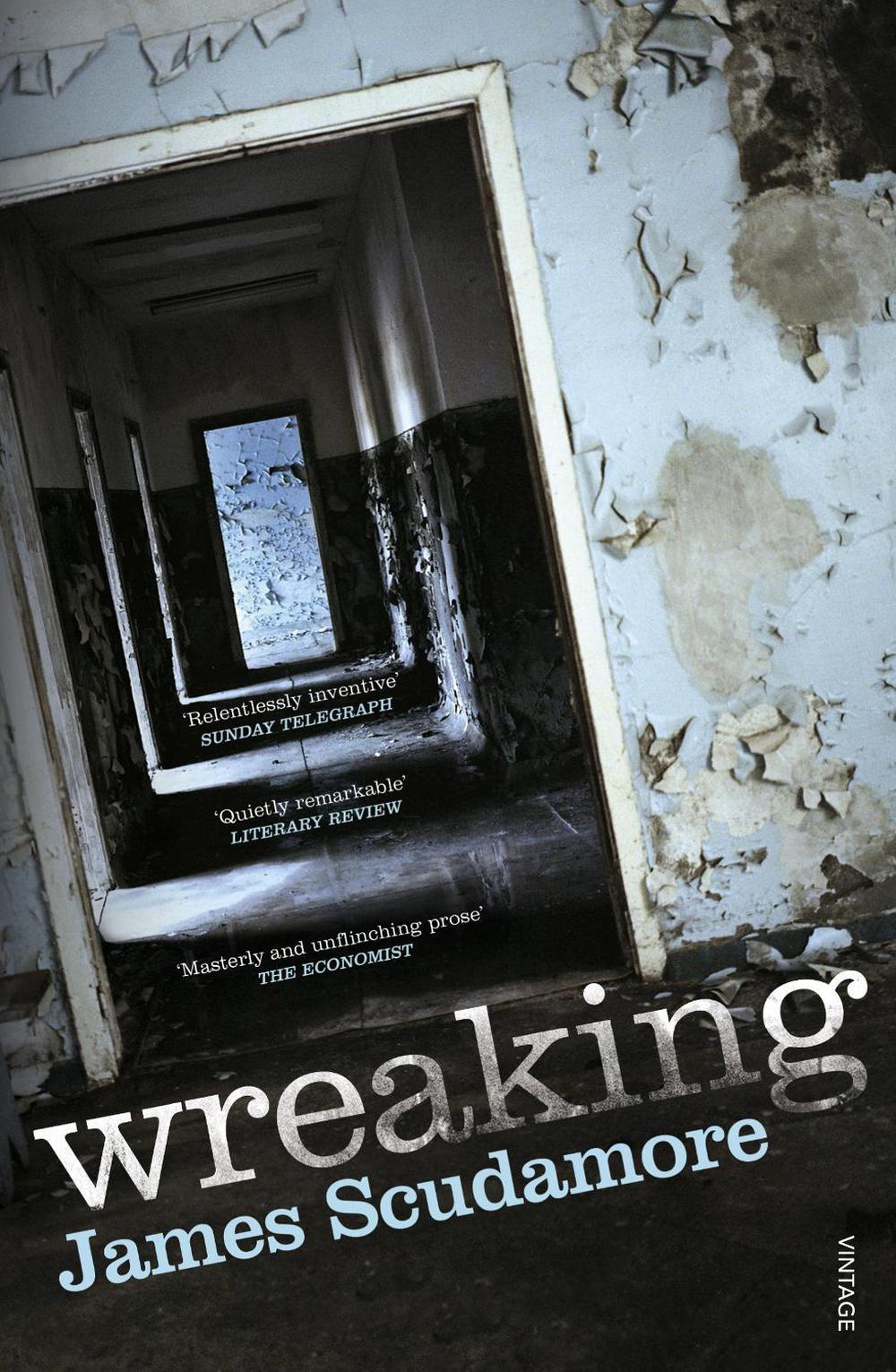 Wreaking by James Scudamore - ISBN: 9780099523857