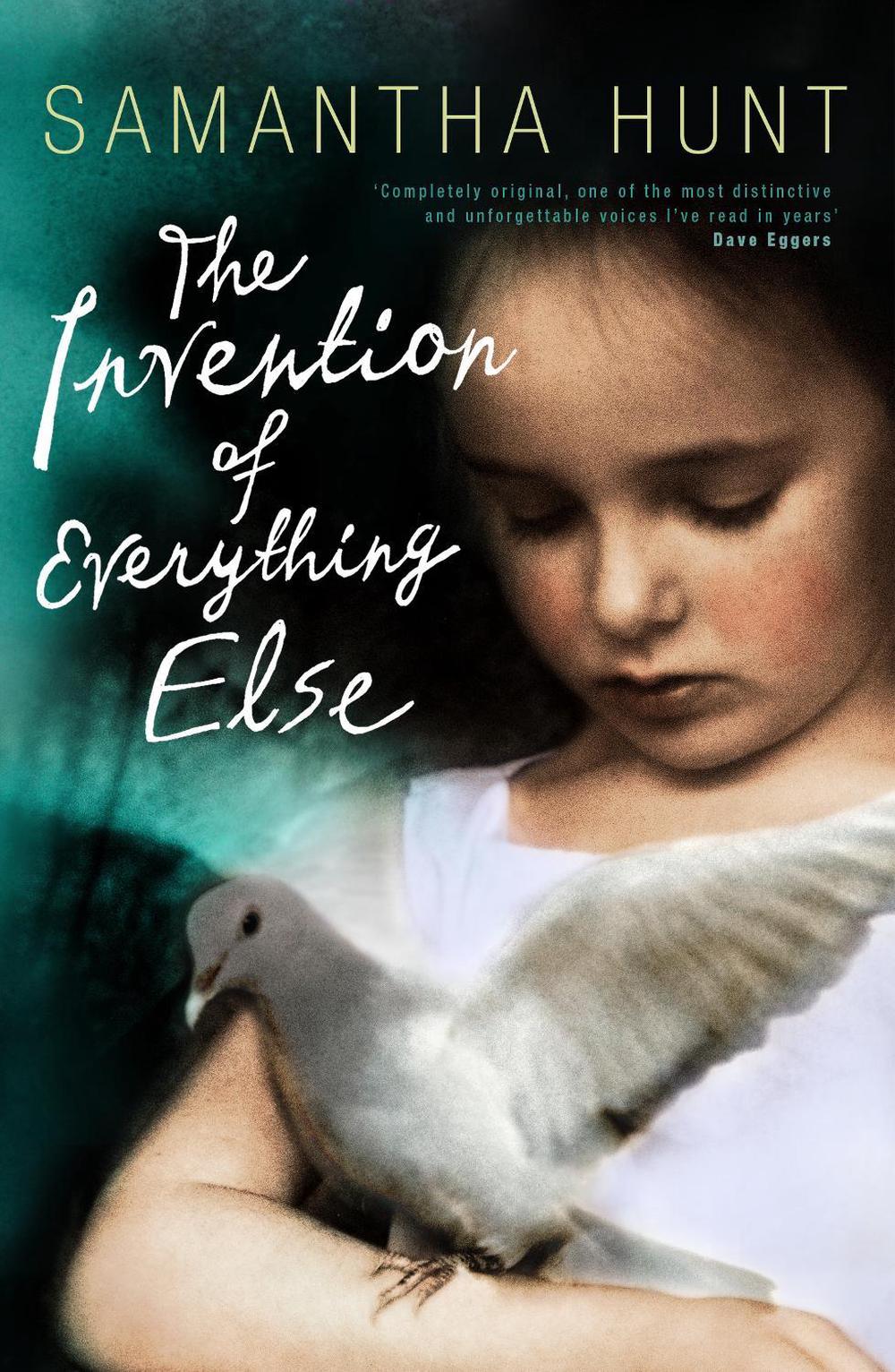 The Invention of Everything Else by Samantha Hunt - ISBN: 9780099524007