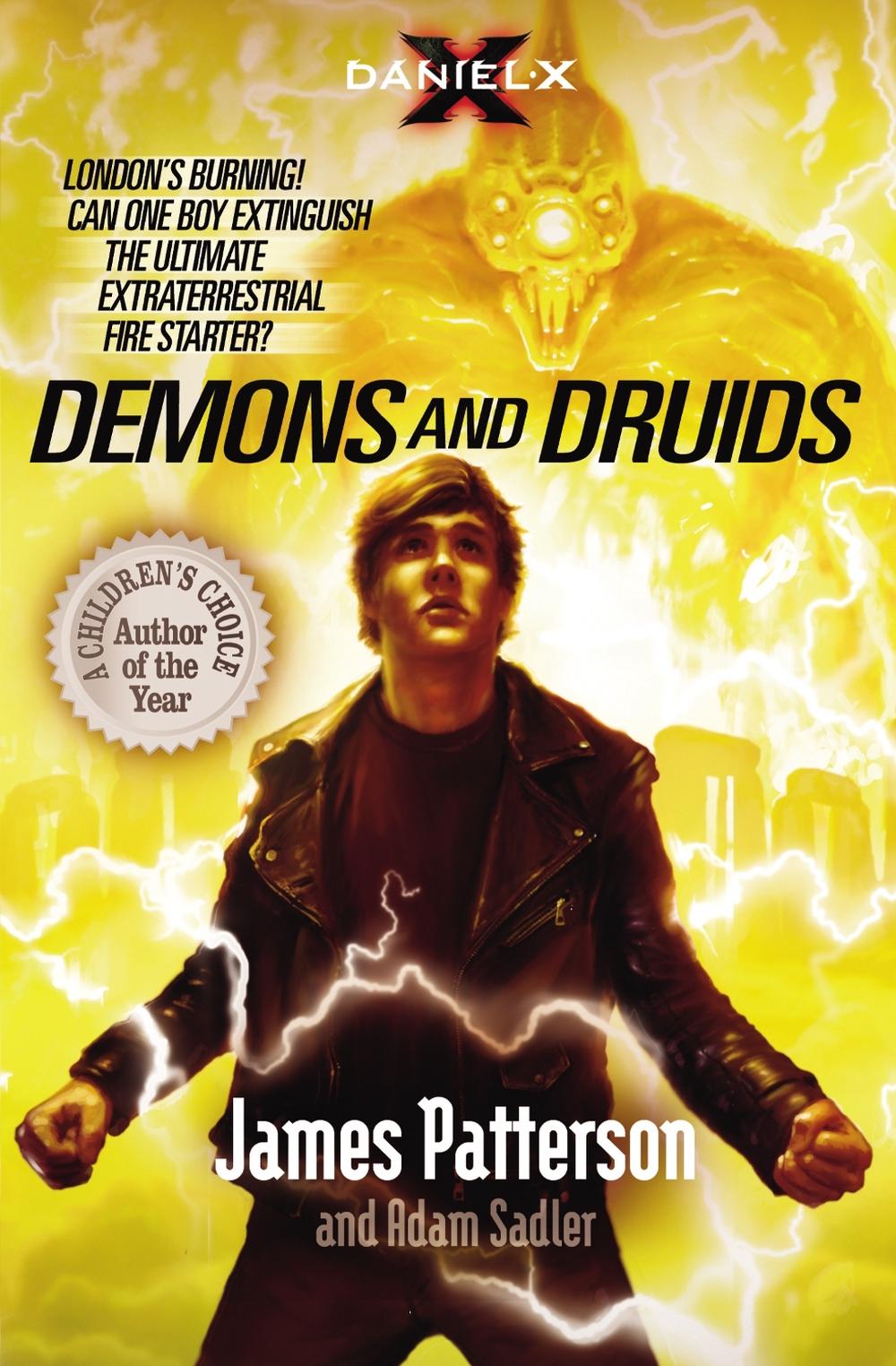 Daniel X: Demons and Druids by James Patterson - ISBN: 9780099525271