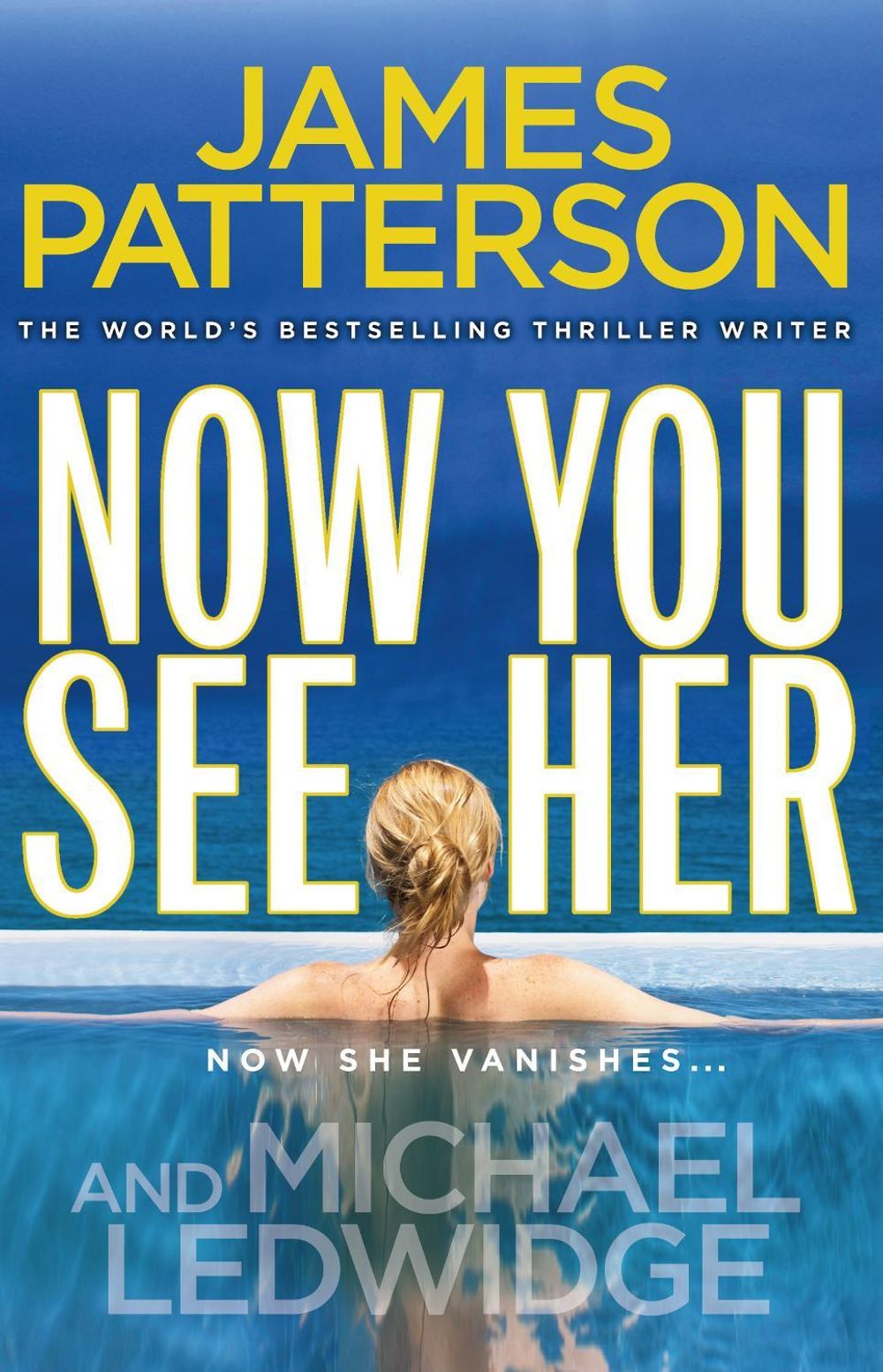 Now You See Her by James Patterson - ISBN: 9780099525325