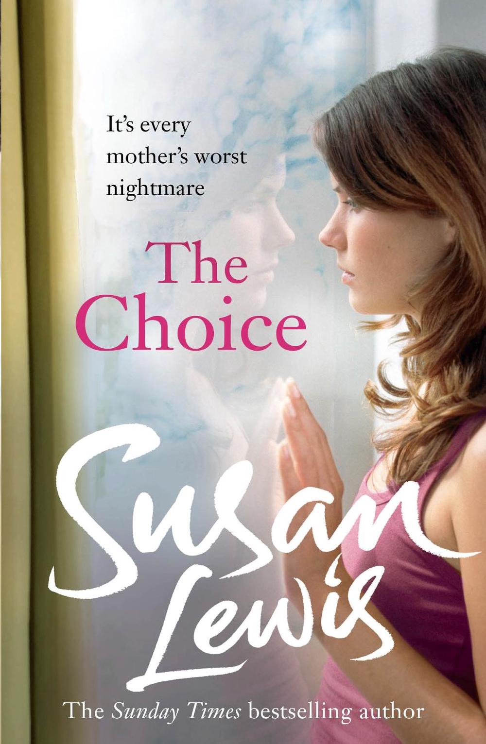 The Choice by Susan Lewis - ISBN: 9780099525691