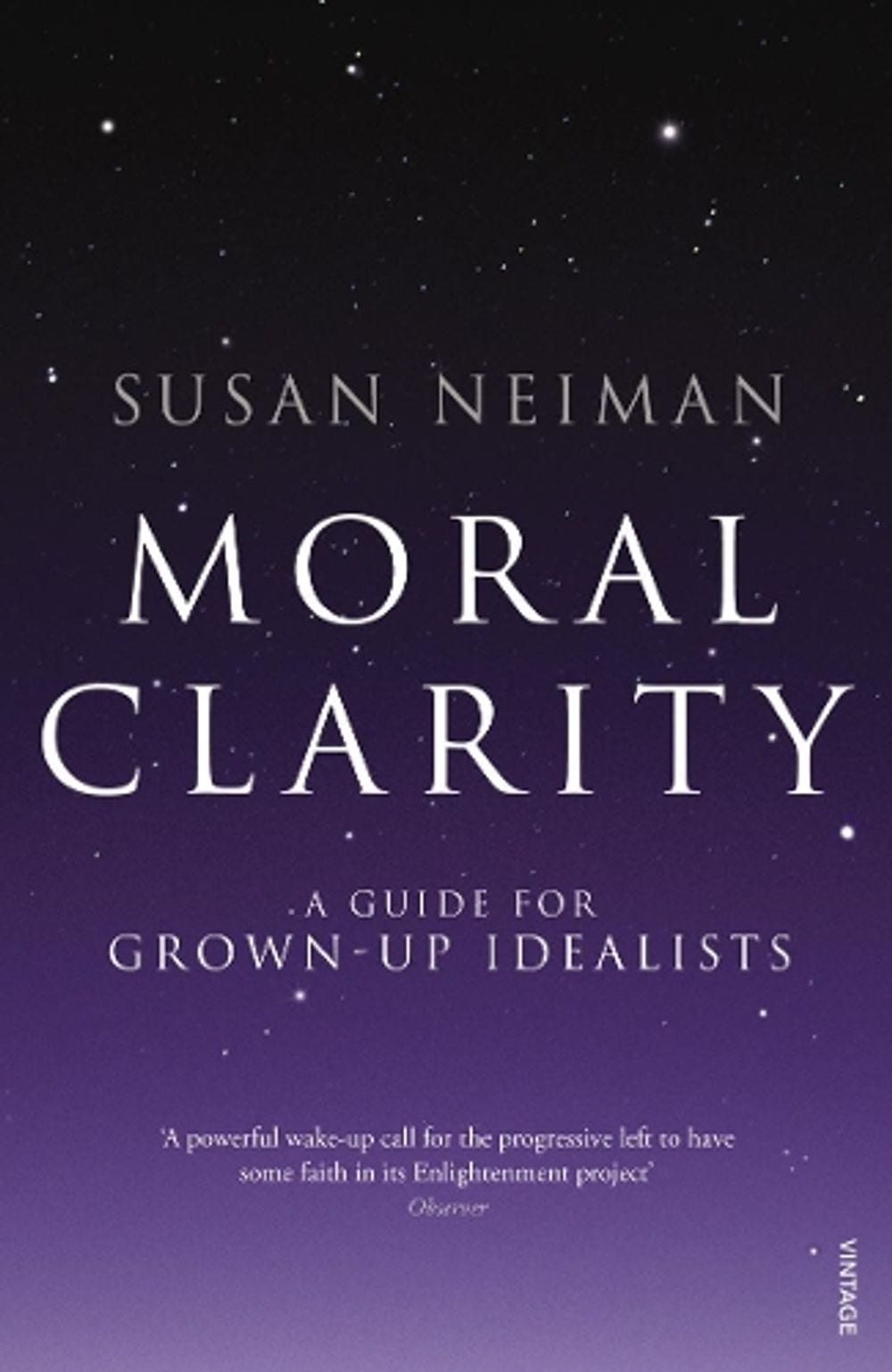 Moral Clarity by Susan Neiman - ISBN: 9780099526278