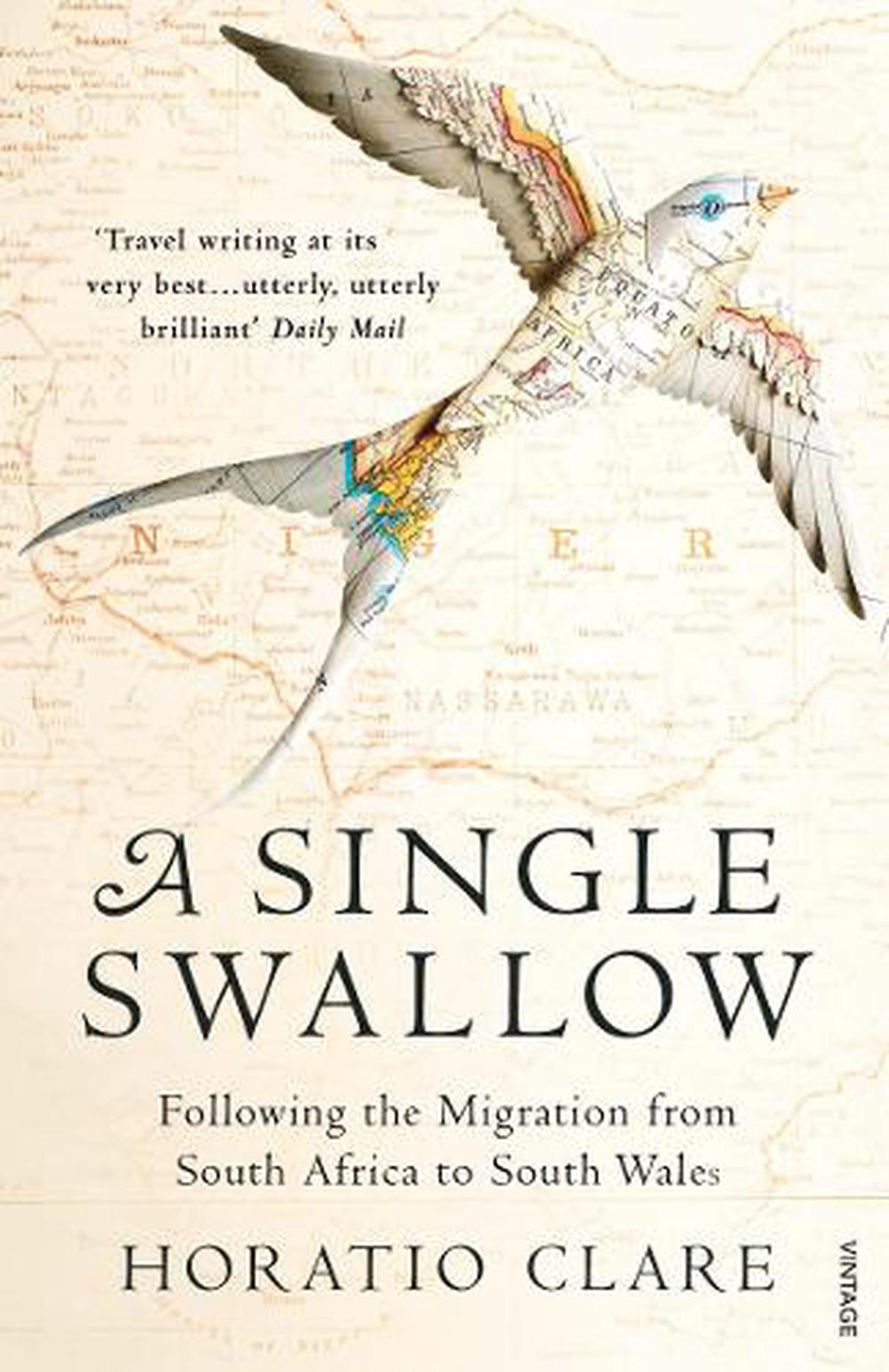 Single Swallow By Horatio Clare Paperback 9780099526315 Buy Online