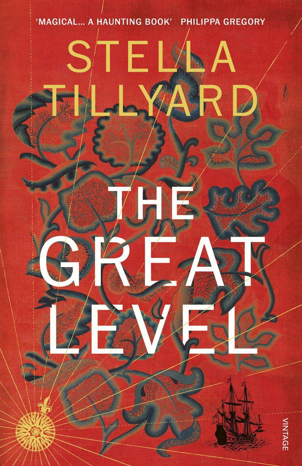 The Great Level by Stella Tillyard - ISBN: 9780099526438
