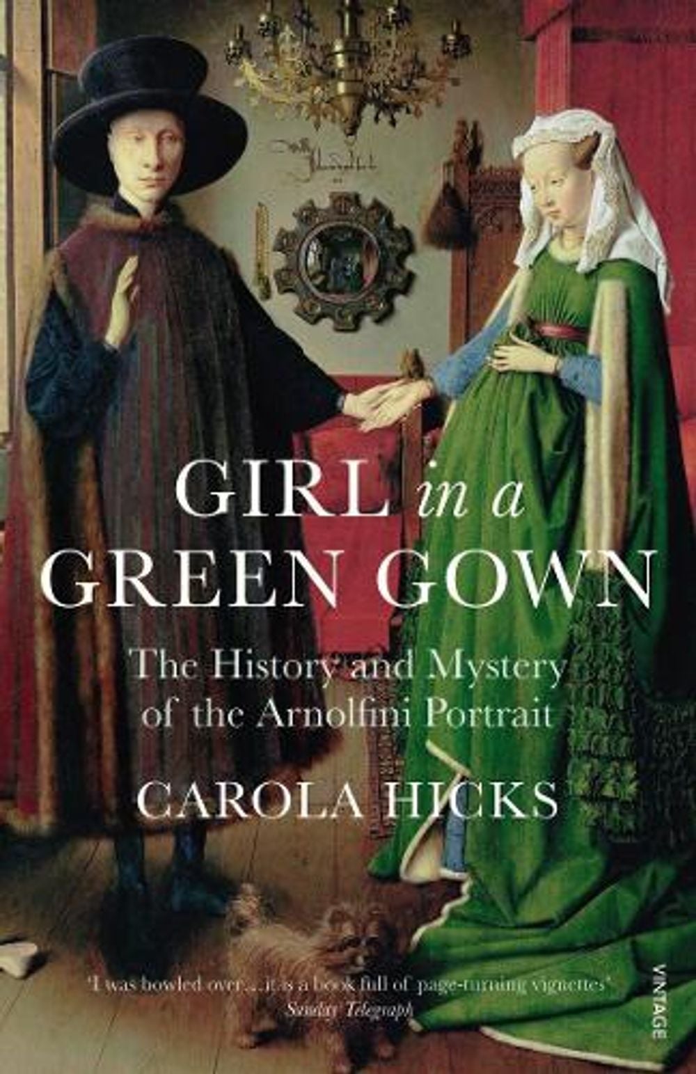 Girl in a Green Gown by Carola Hicks - ISBN: 9780099526896