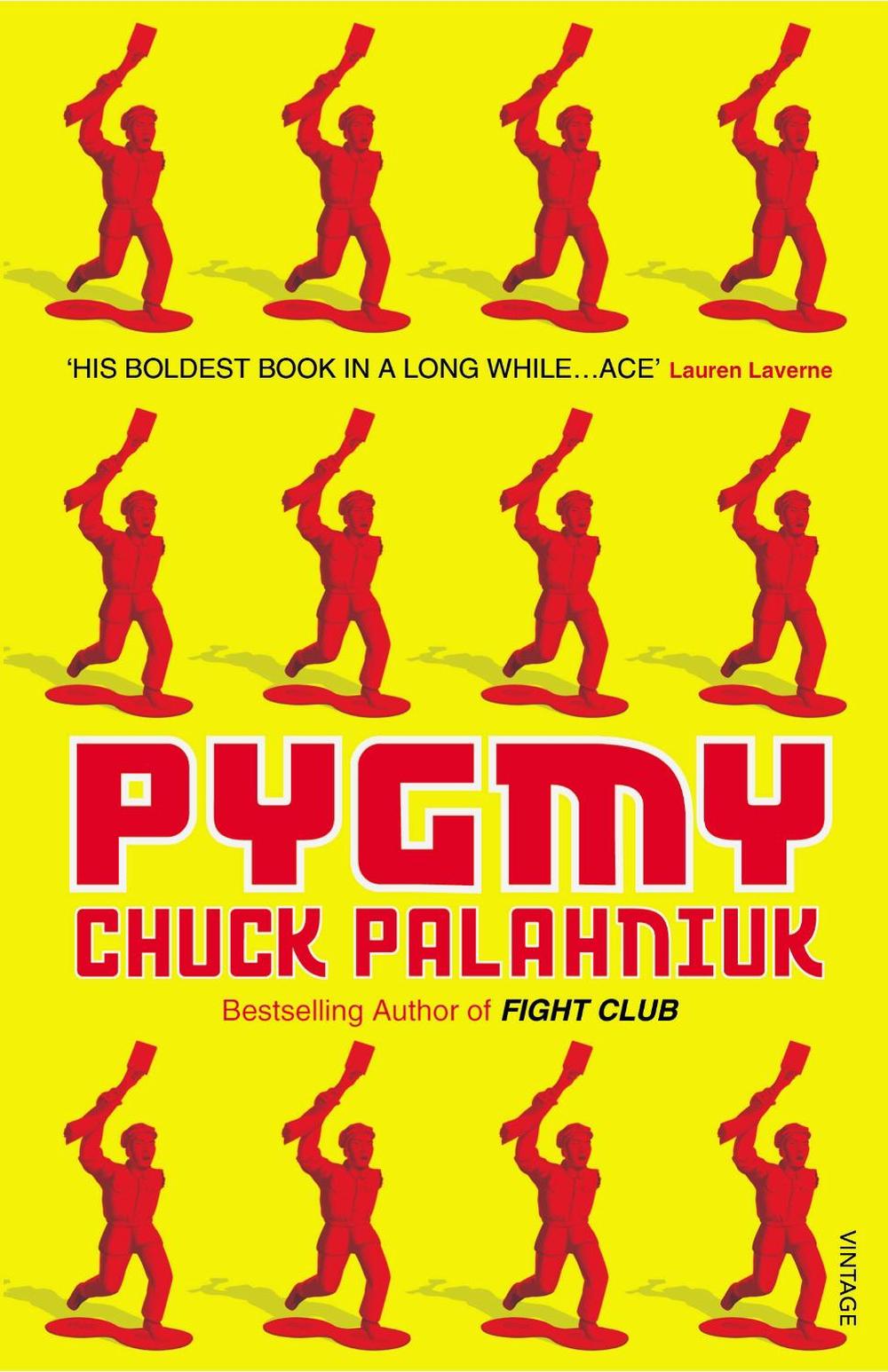 Pygmy by Chuck Palahniuk - ISBN: 9780099526971