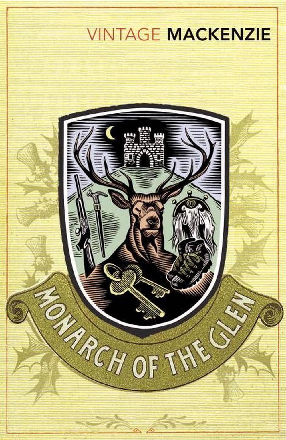 The Monarch of the Glen by Compton Mackenzie, Paperback, 9780099529545 ...